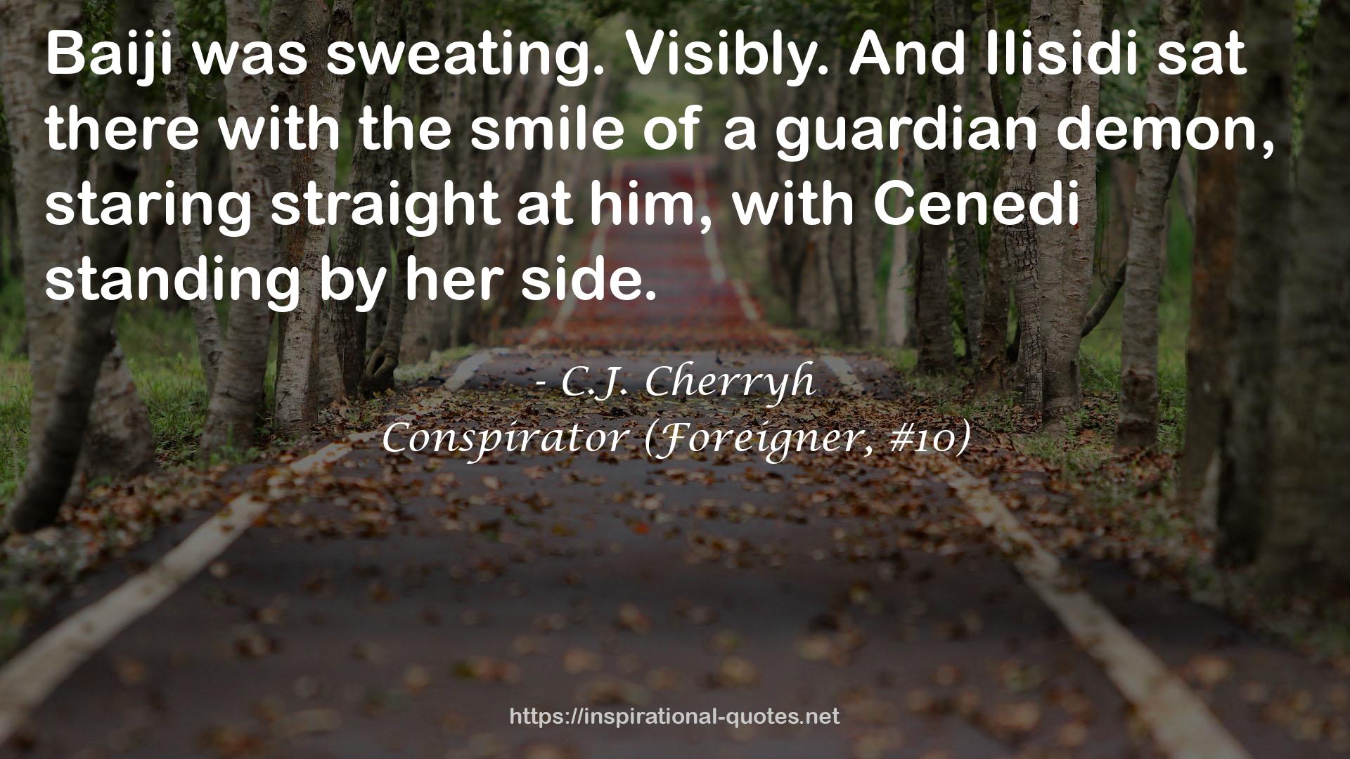 Conspirator (Foreigner, #10) QUOTES