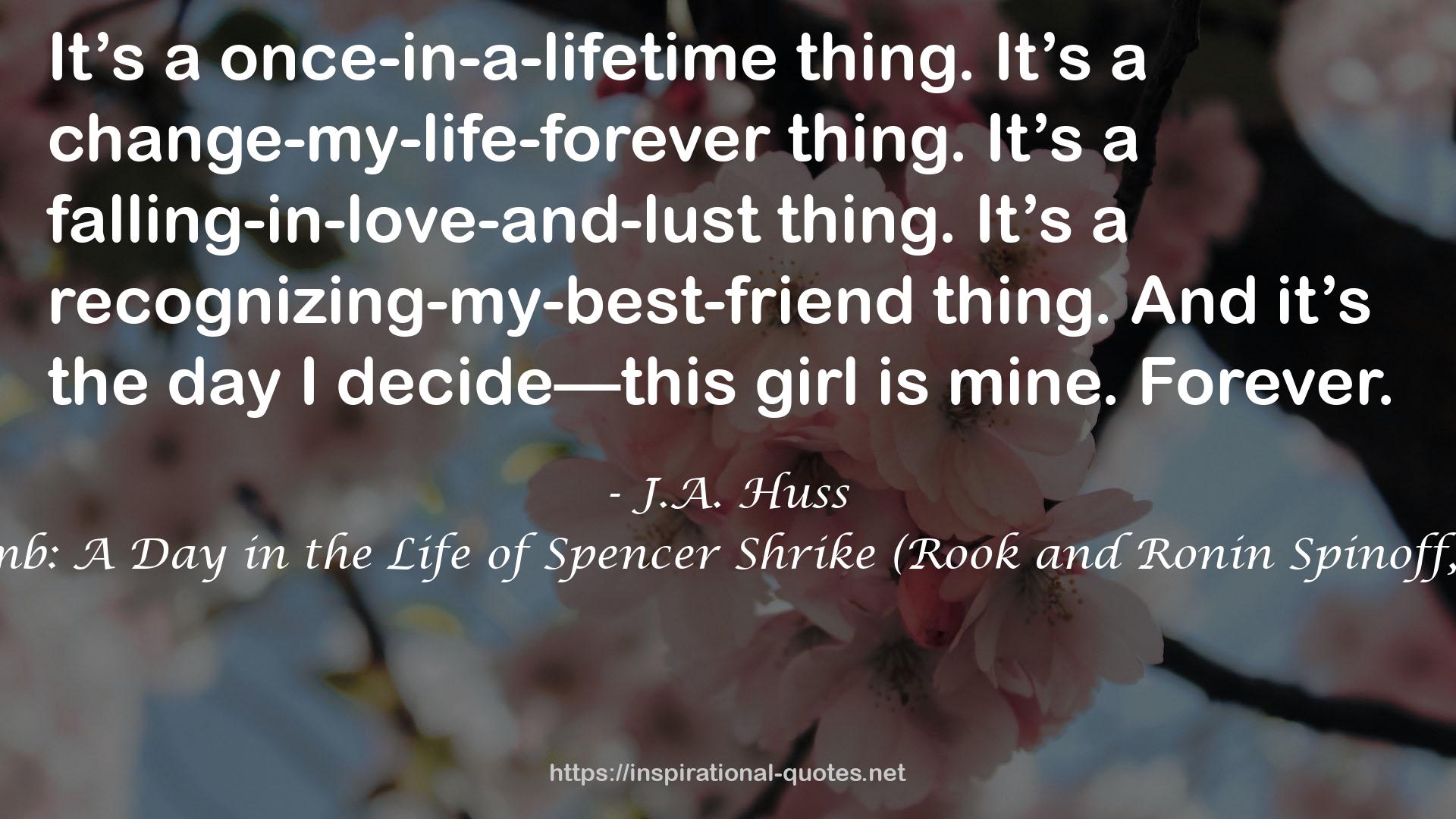 Bomb: A Day in the Life of Spencer Shrike (Rook and Ronin Spinoff, #3) QUOTES