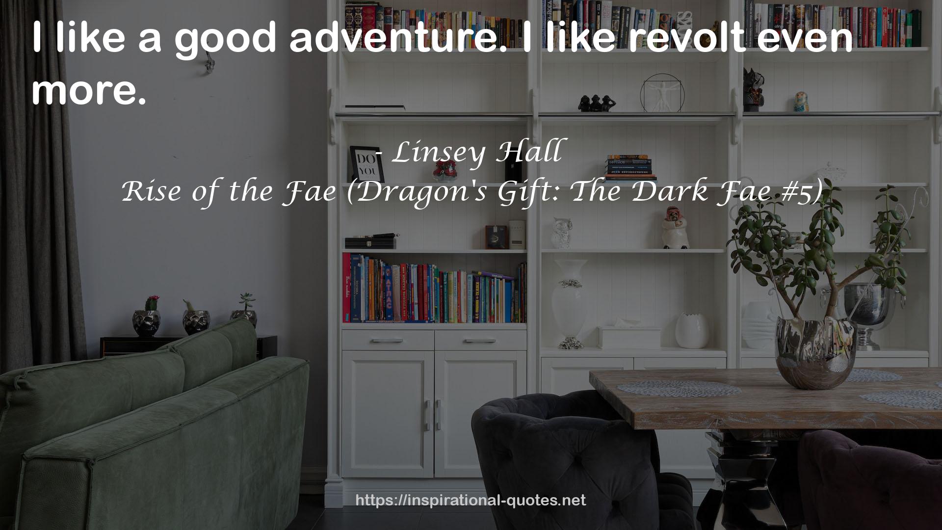 Rise of the Fae (Dragon's Gift: The Dark Fae #5) QUOTES