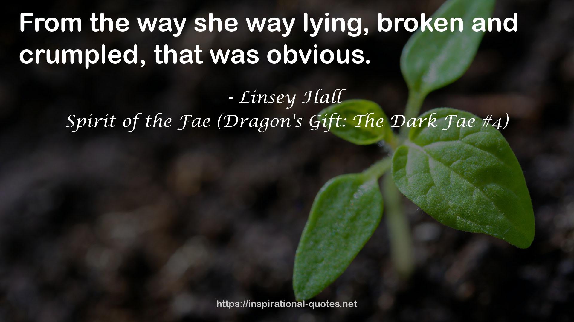 Spirit of the Fae (Dragon's Gift: The Dark Fae #4) QUOTES