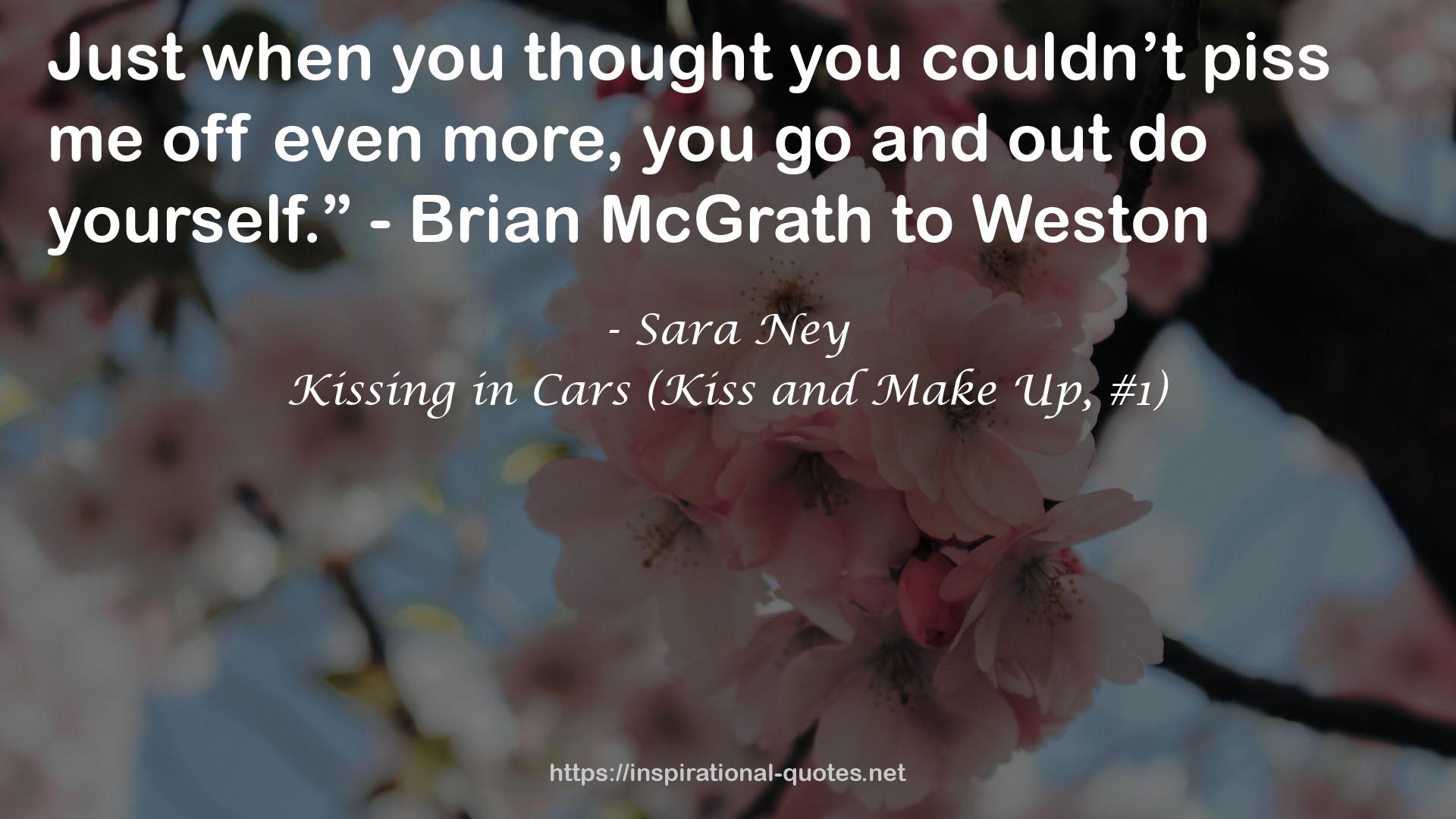 Kissing in Cars (Kiss and Make Up, #1) QUOTES