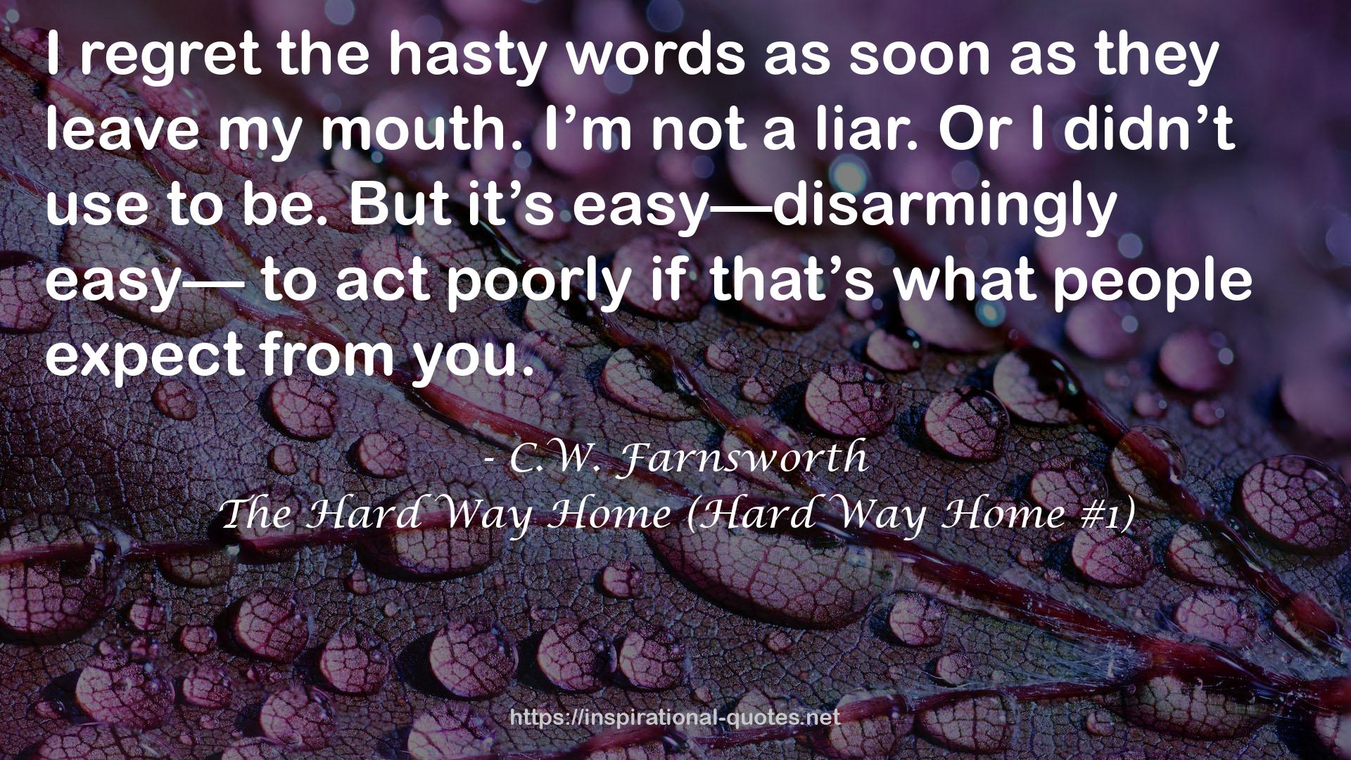 The Hard Way Home (Hard Way Home #1) QUOTES