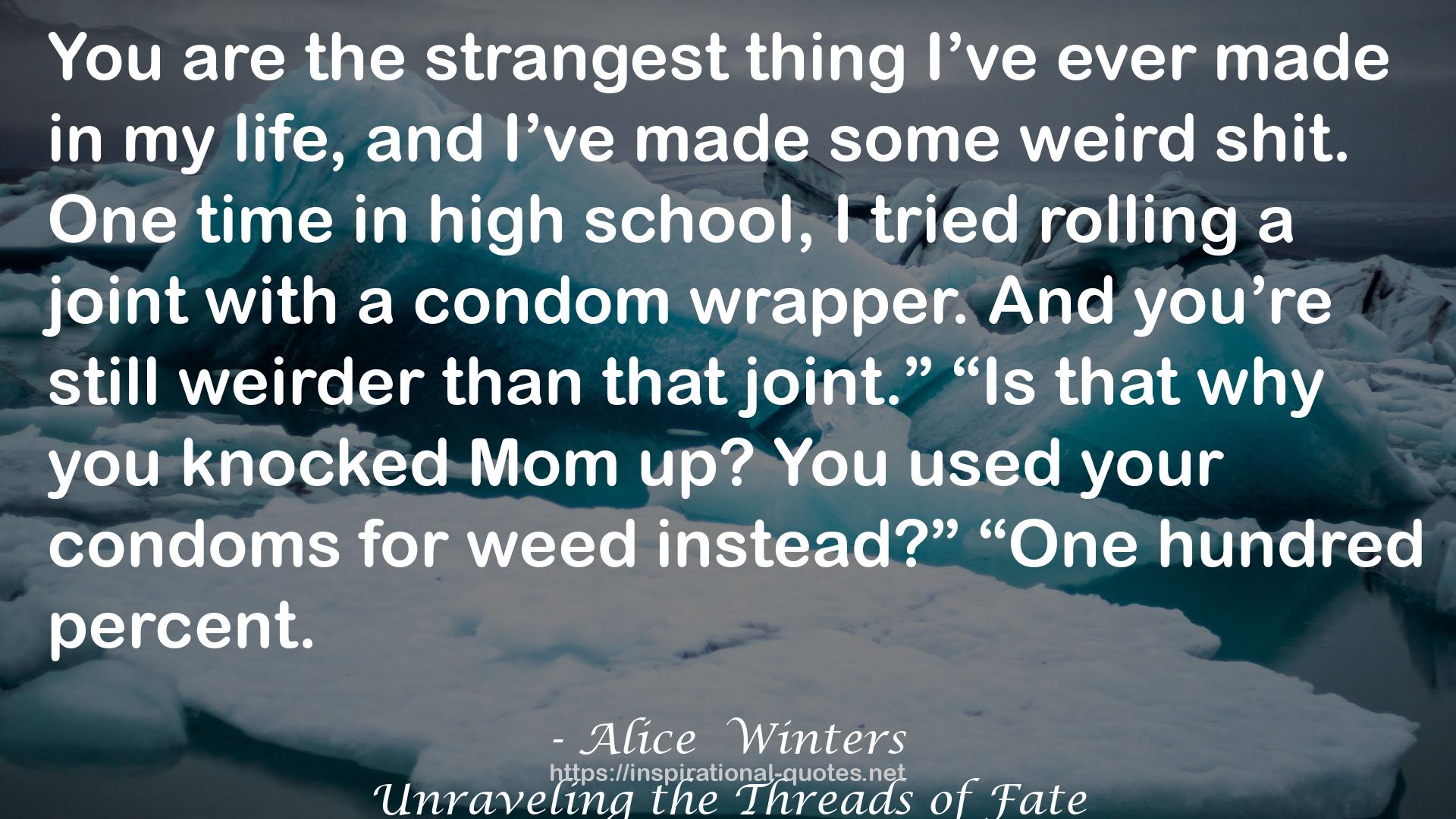 Unraveling the Threads of Fate QUOTES