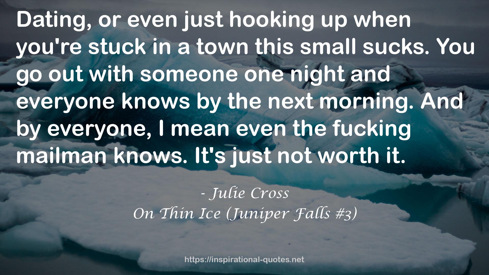 On Thin Ice (Juniper Falls #3) QUOTES