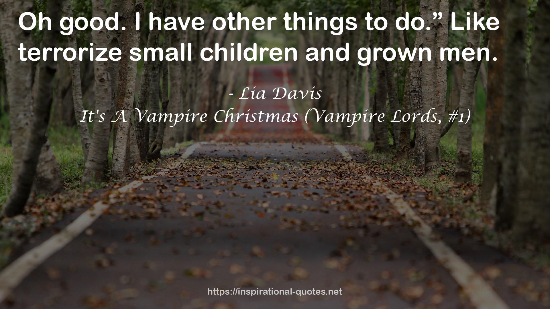 It's A Vampire Christmas (Vampire Lords, #1) QUOTES