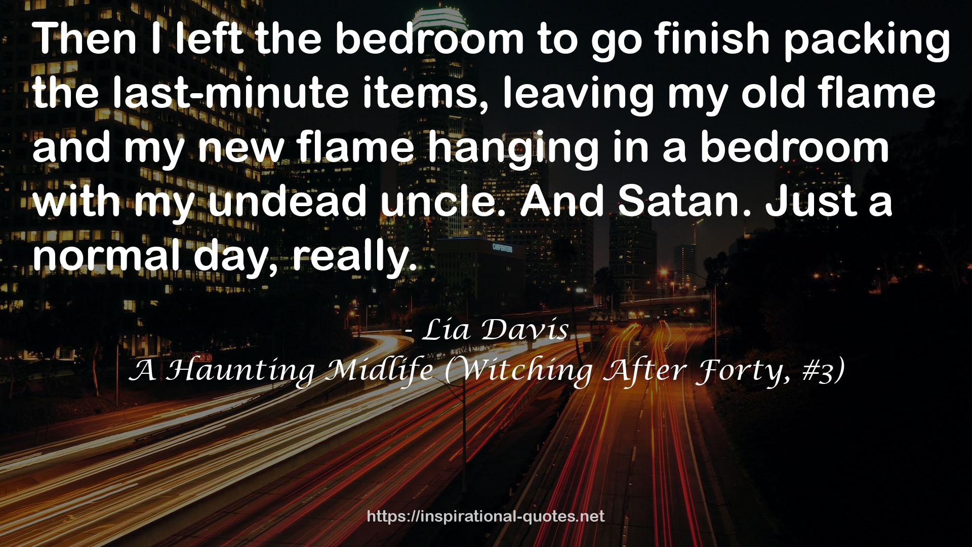 A Haunting Midlife (Witching After Forty, #3) QUOTES