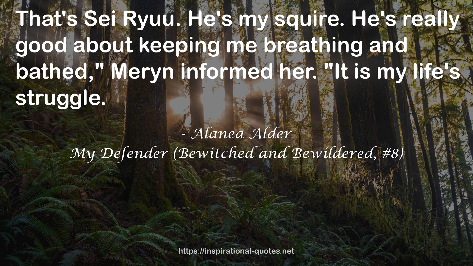 My Defender (Bewitched and Bewildered, #8) QUOTES