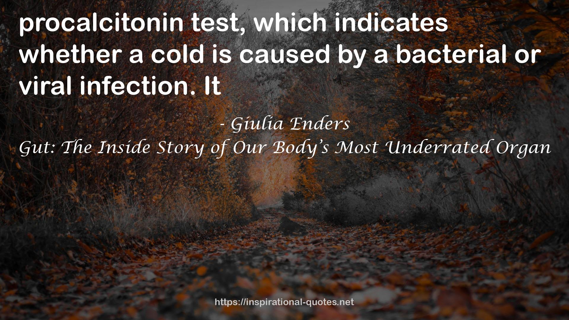 Gut: The Inside Story of Our Body’s Most Underrated Organ QUOTES