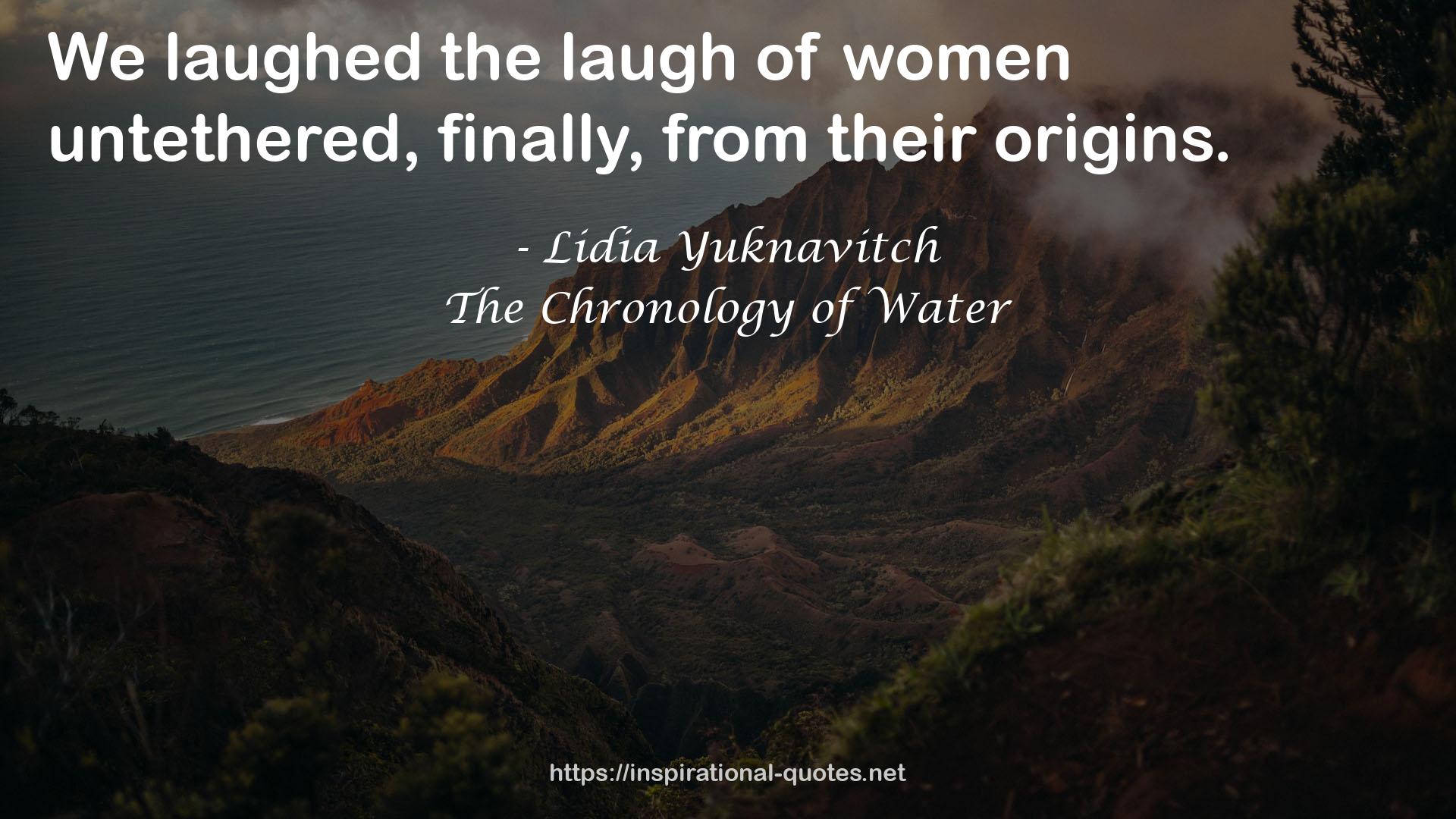 The Chronology of Water QUOTES