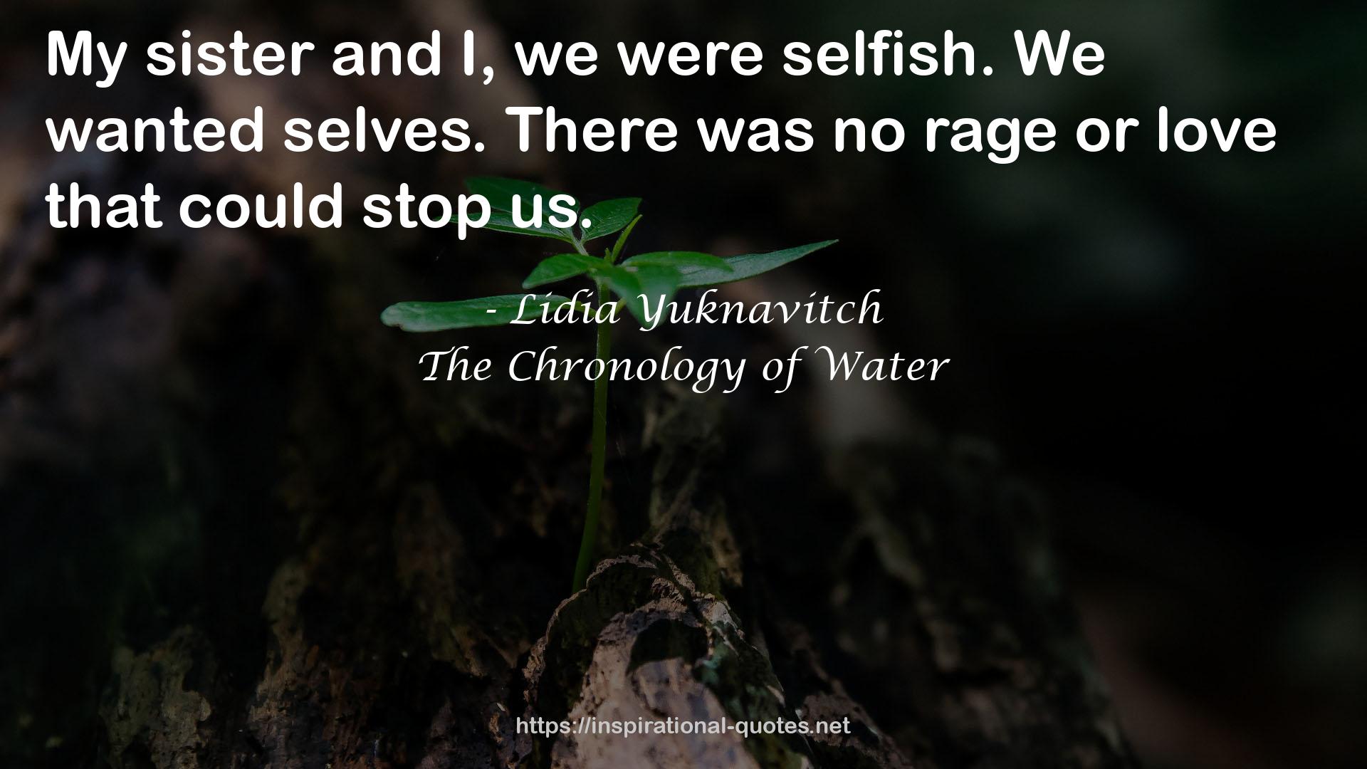The Chronology of Water QUOTES
