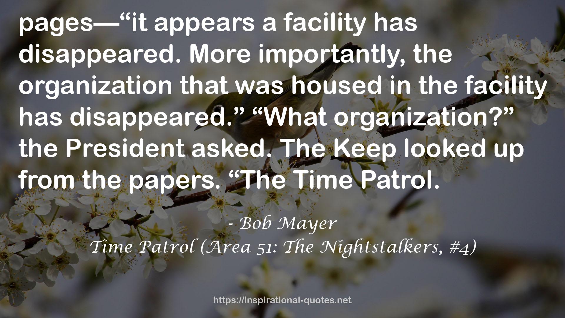 Time Patrol (Area 51: The Nightstalkers, #4) QUOTES