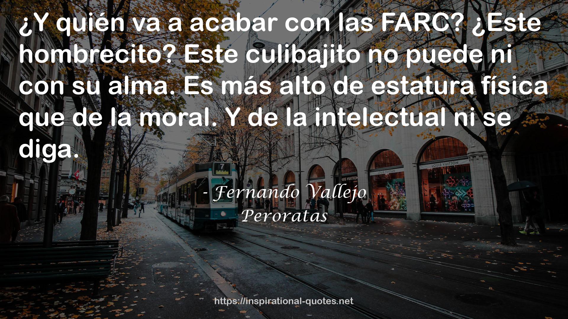 Fernando Vallejo QUOTES