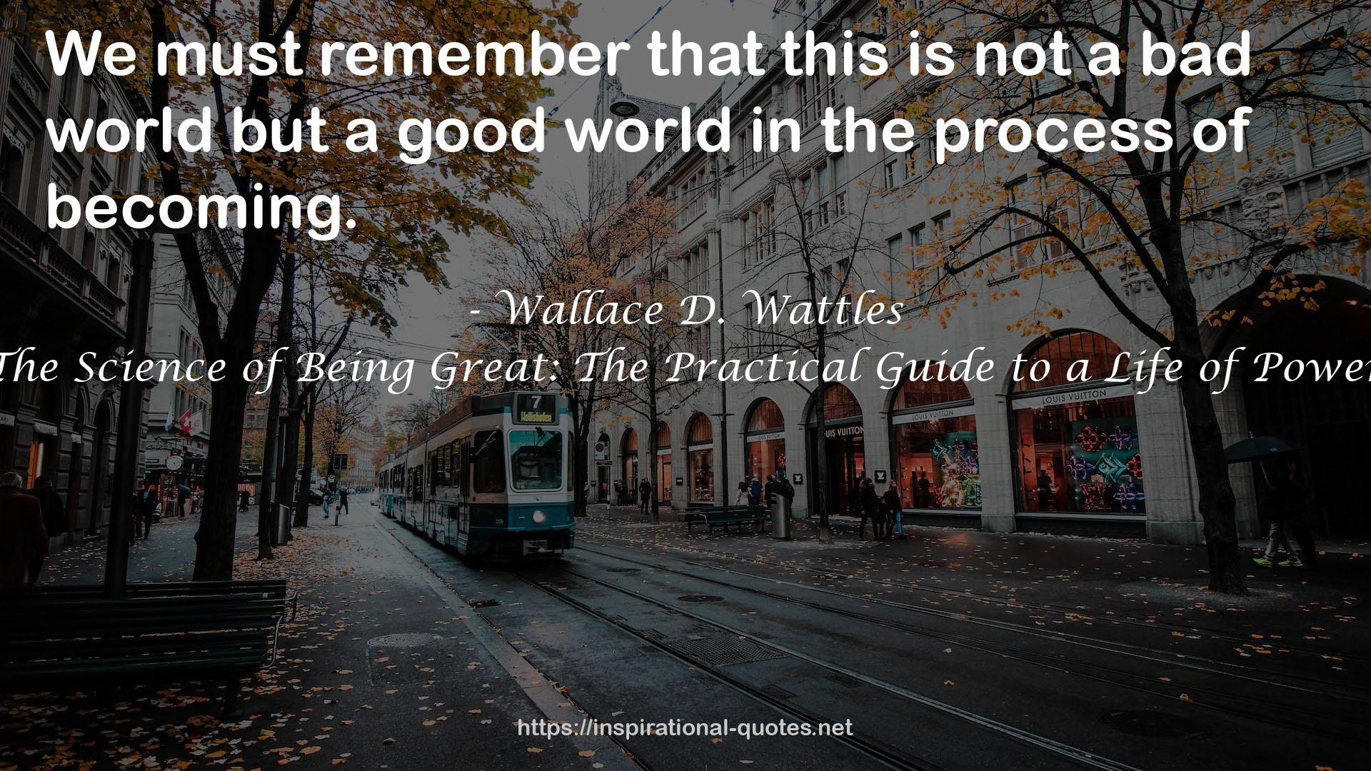 Wallace D. Wattles QUOTES