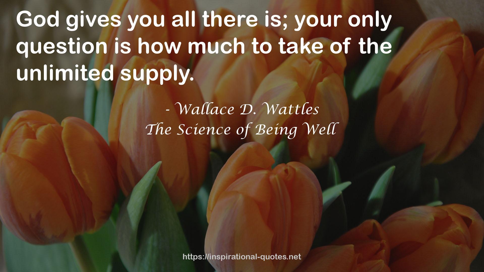 The Science of Being Well QUOTES