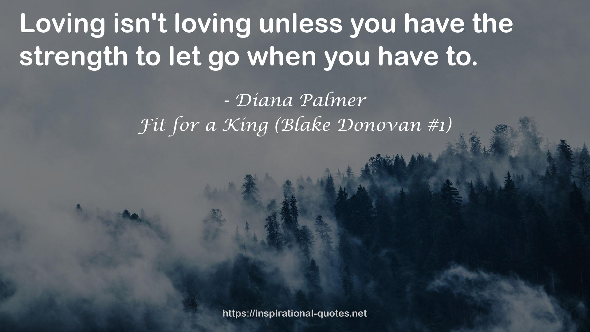 Fit for a King (Blake Donovan #1) QUOTES