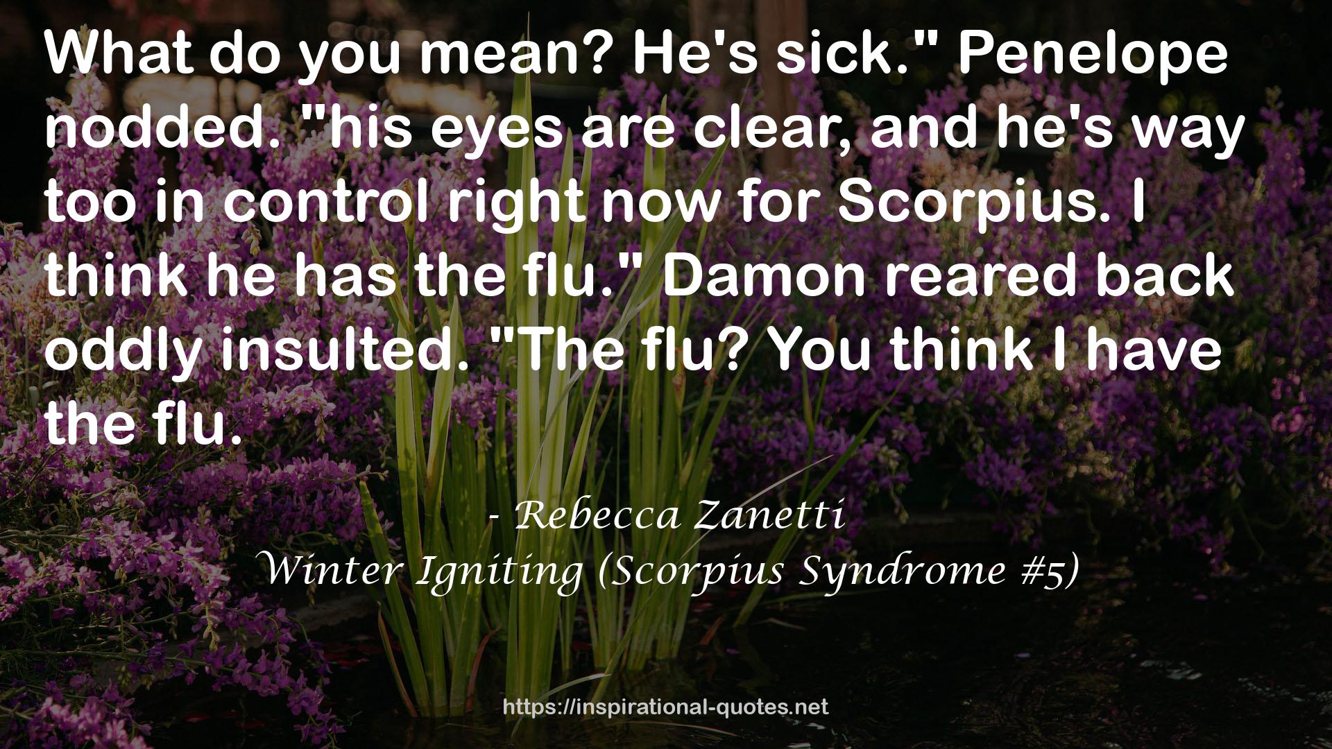 Winter Igniting (Scorpius Syndrome #5) QUOTES