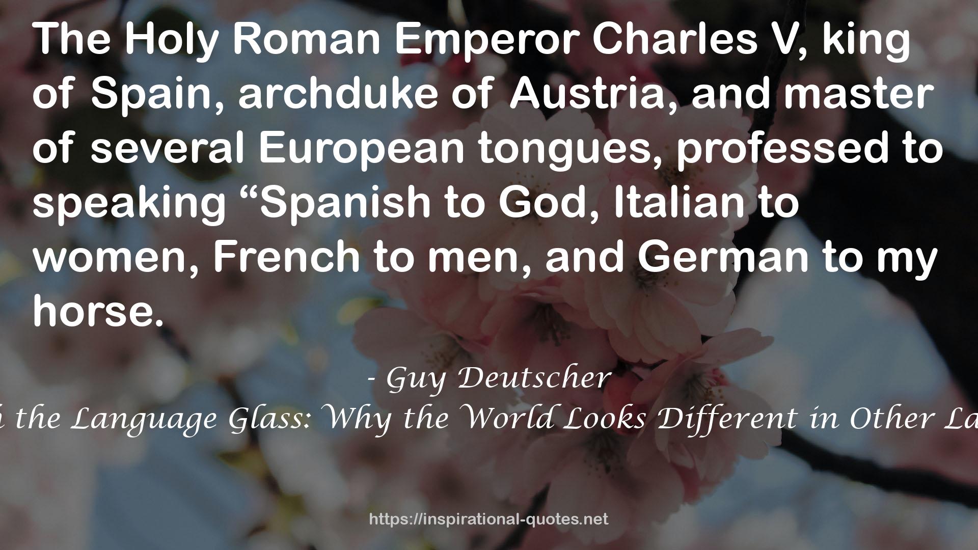 Through the Language Glass: Why the World Looks Different in Other Languages QUOTES