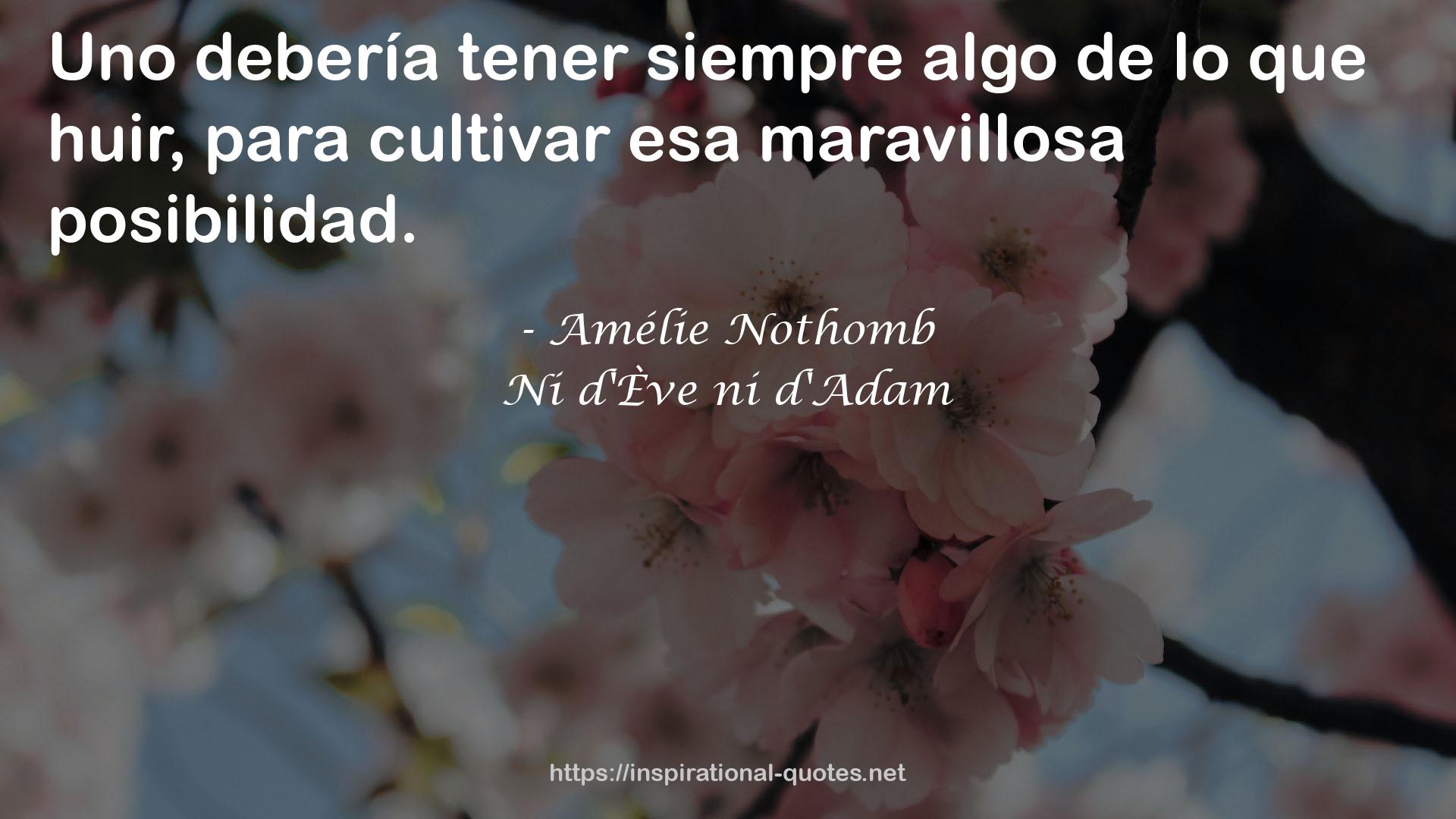 Ni d'Ève ni d'Adam QUOTES