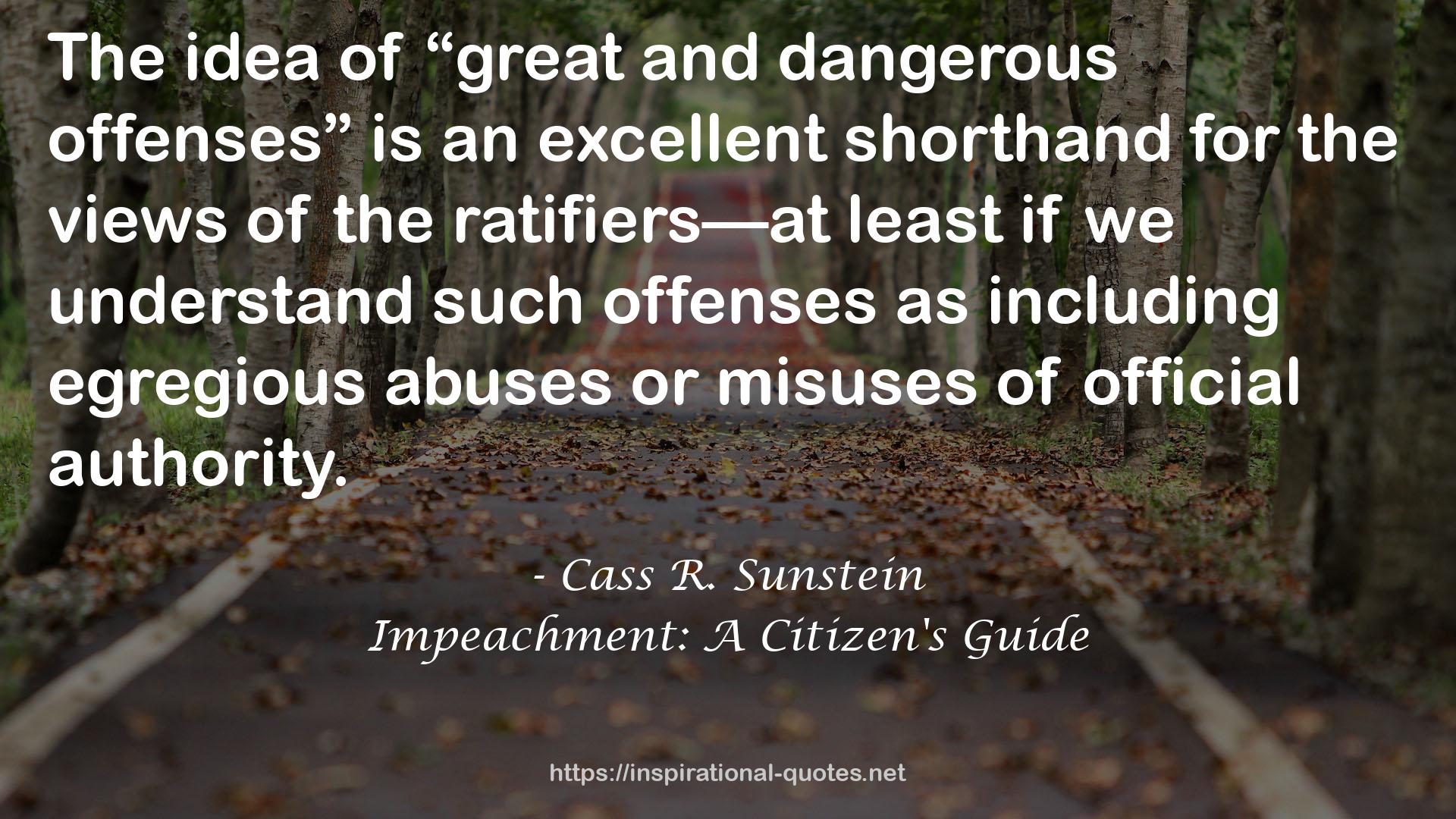 Impeachment: A Citizen's Guide QUOTES