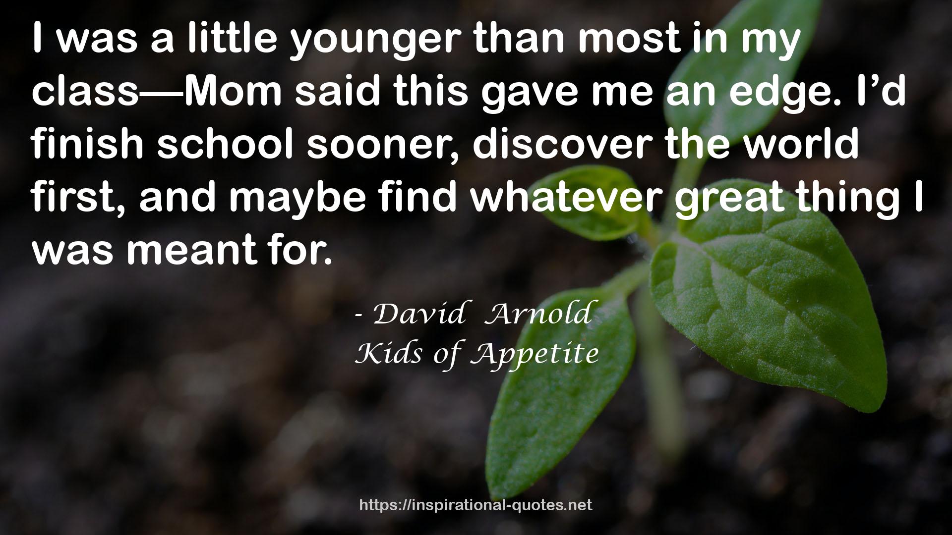 Kids of Appetite QUOTES