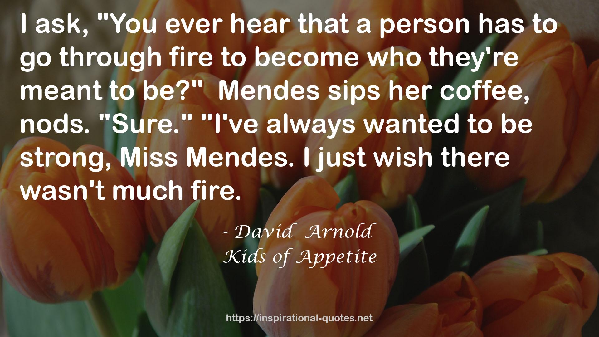 Kids of Appetite QUOTES