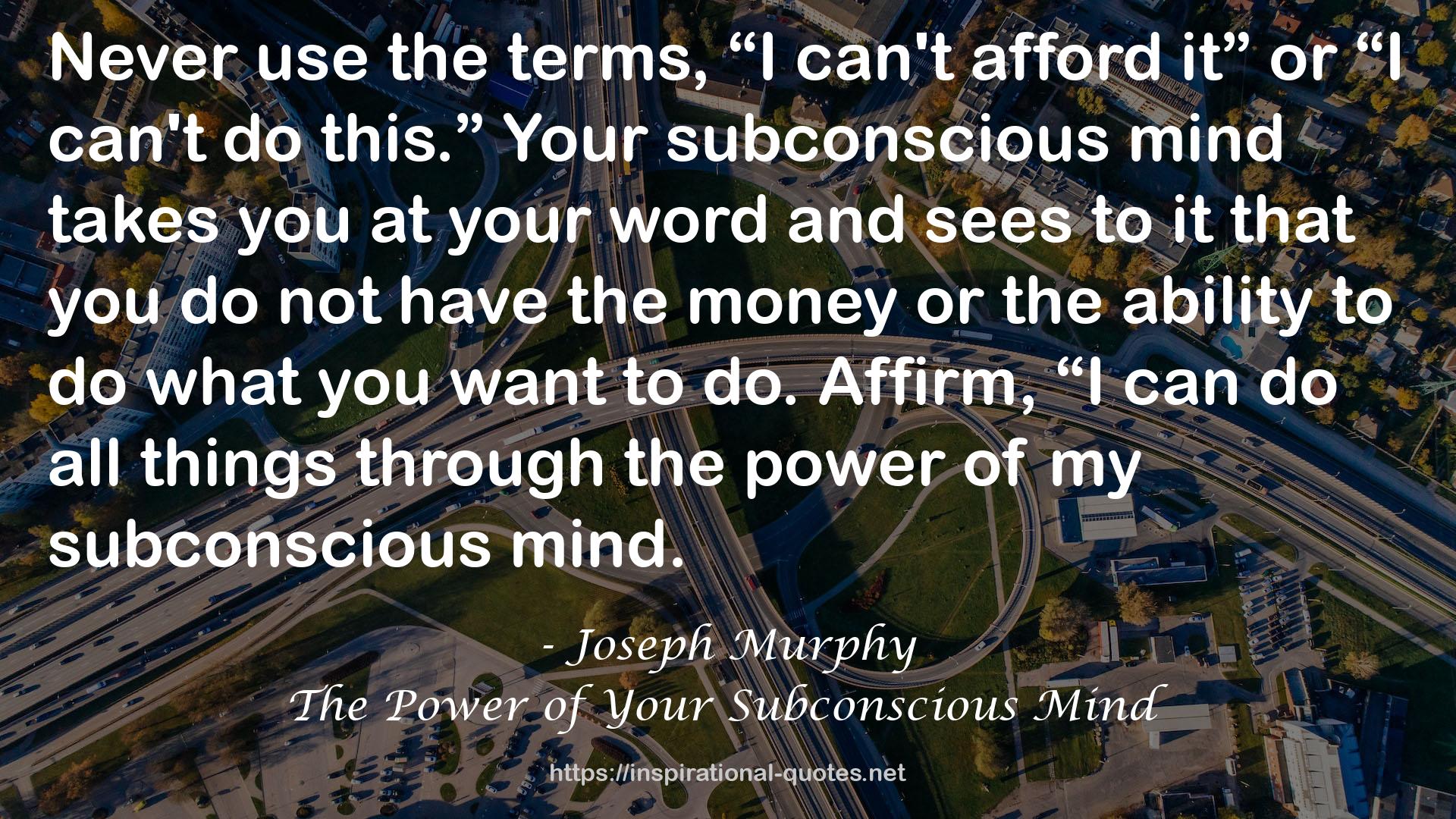 The Power of Your Subconscious Mind QUOTES