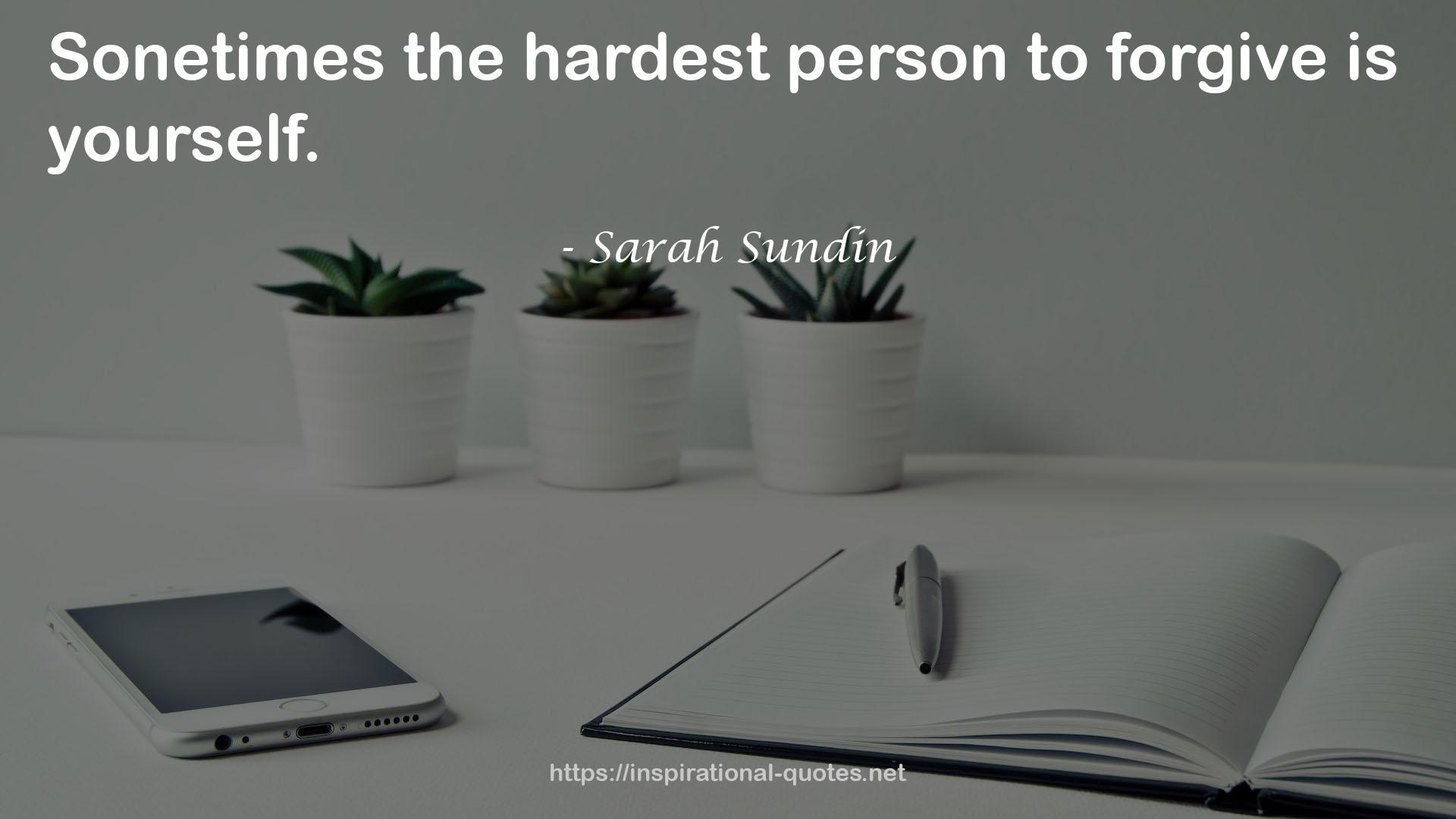 the hardest person  QUOTES