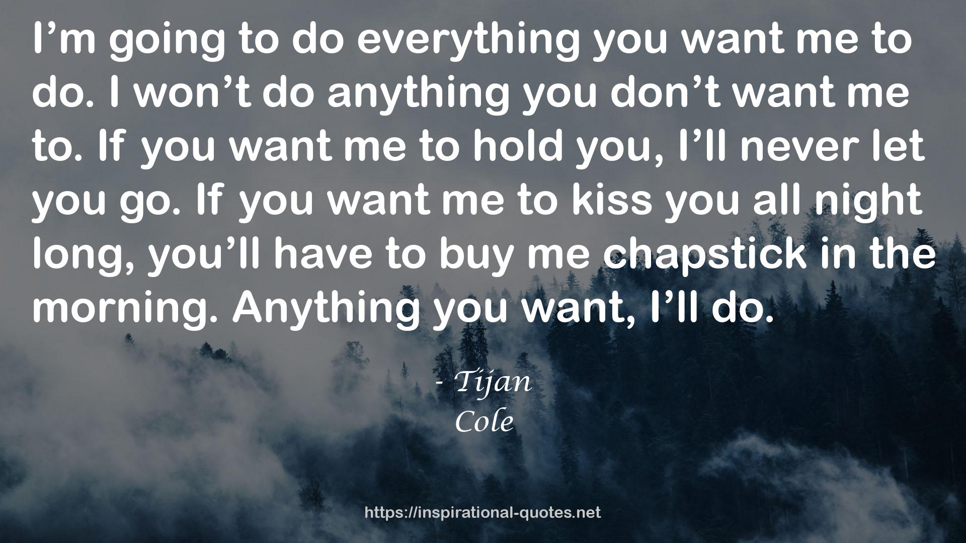 Cole QUOTES