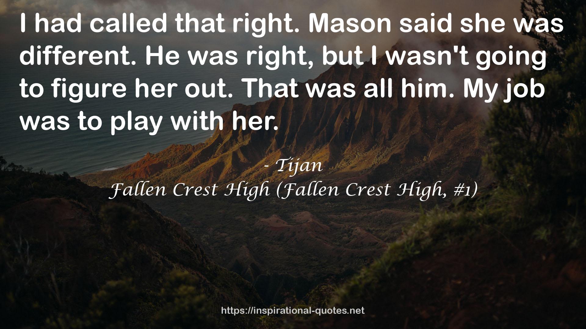 Fallen Crest High (Fallen Crest High, #1) QUOTES