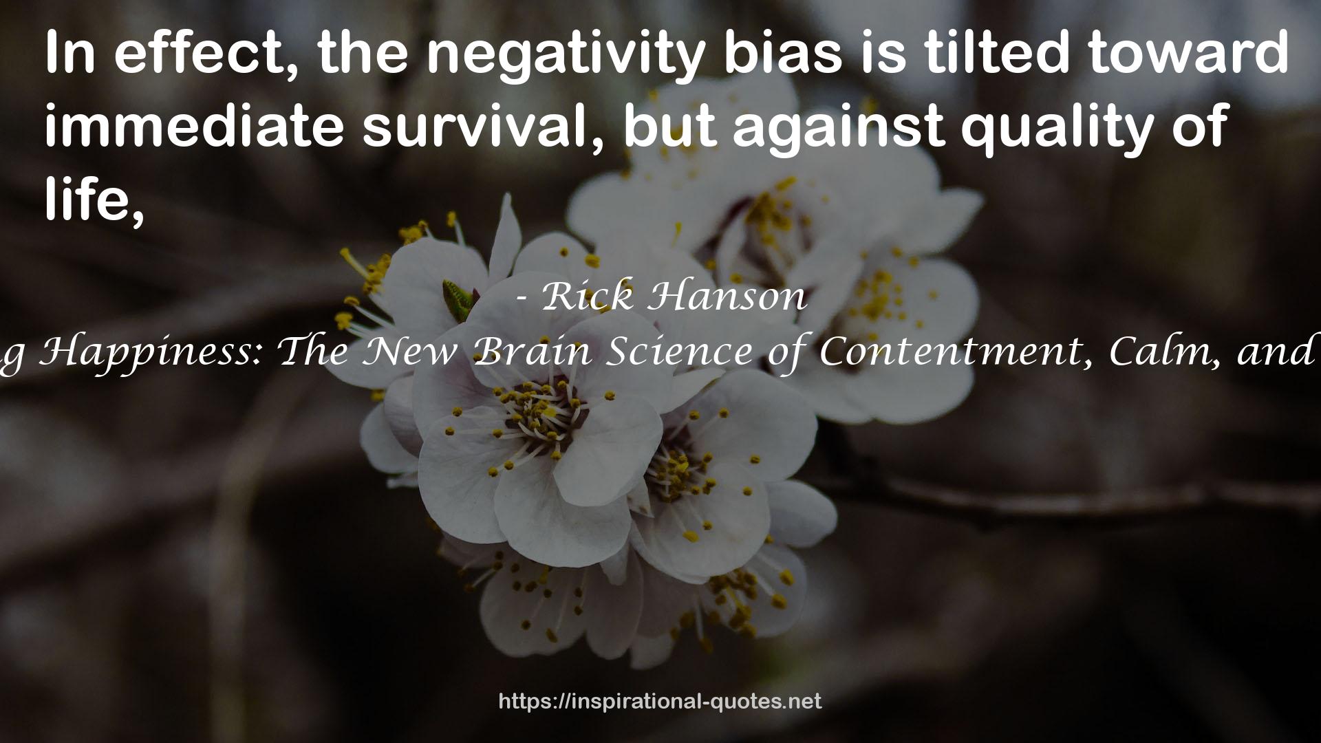 Hardwiring Happiness: The New Brain Science of Contentment, Calm, and Confidence QUOTES