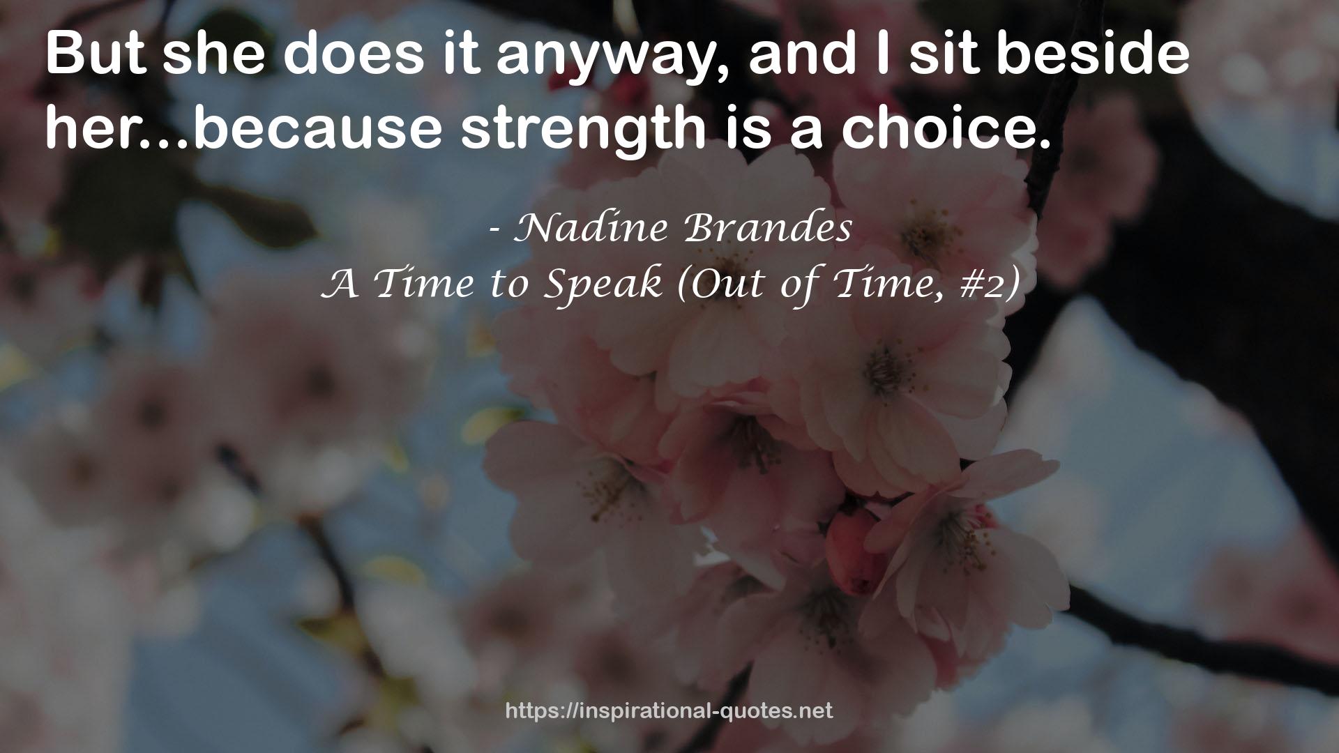 A Time to Speak (Out of Time, #2) QUOTES