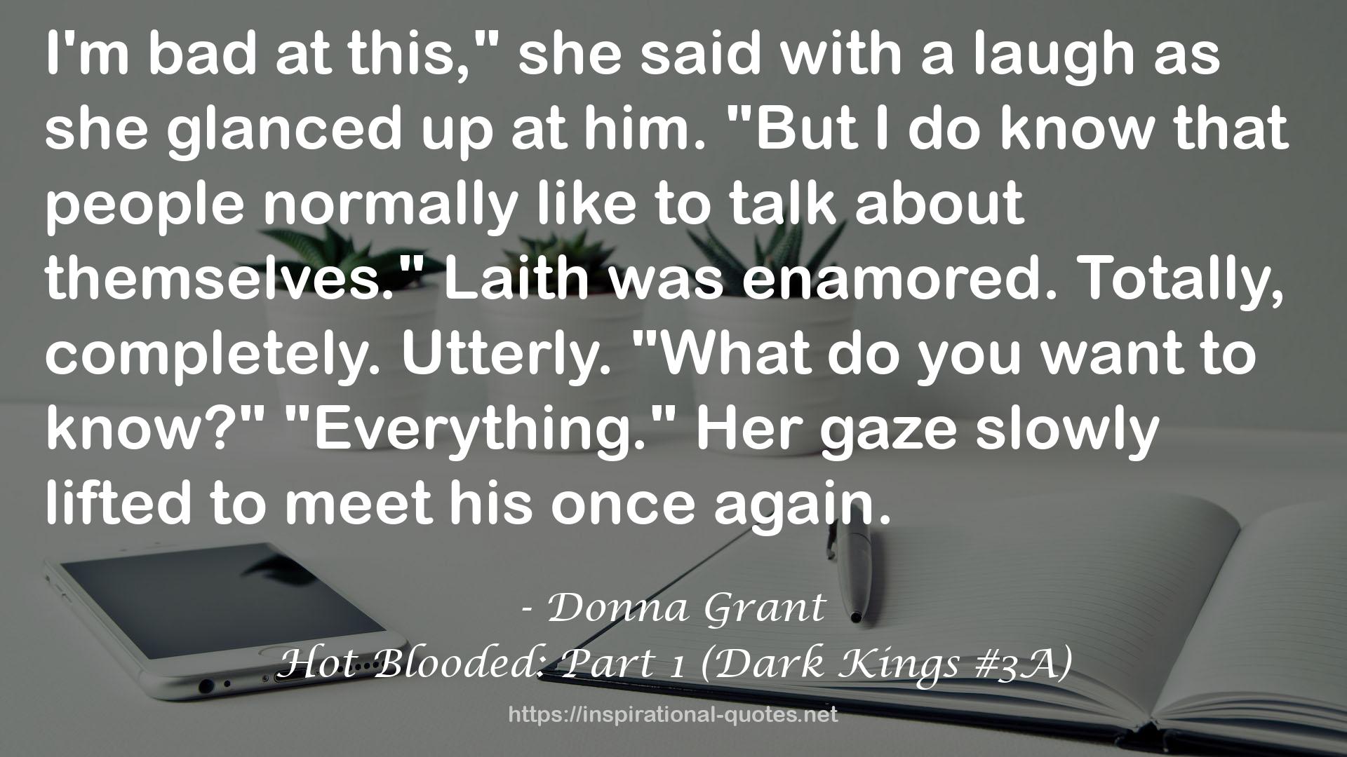 Hot Blooded: Part 1 (Dark Kings #3A) QUOTES