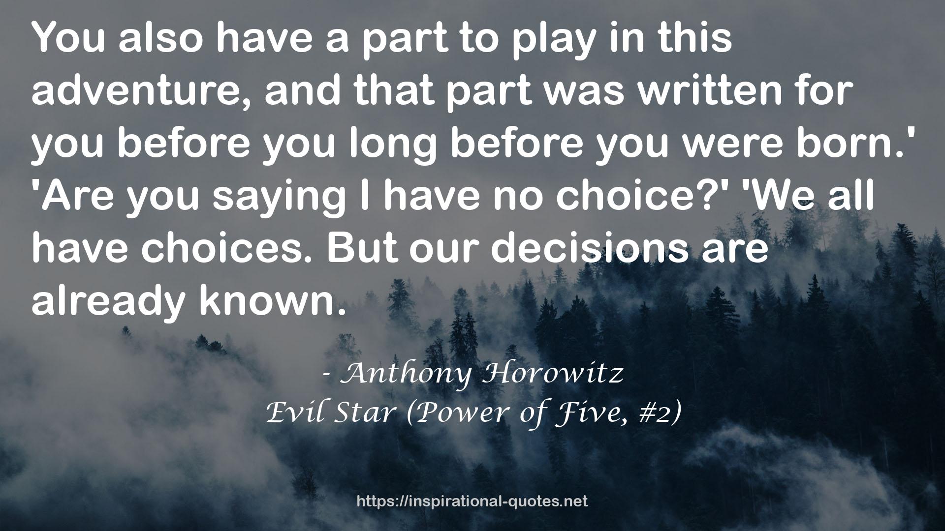 Evil Star (Power of Five, #2) QUOTES