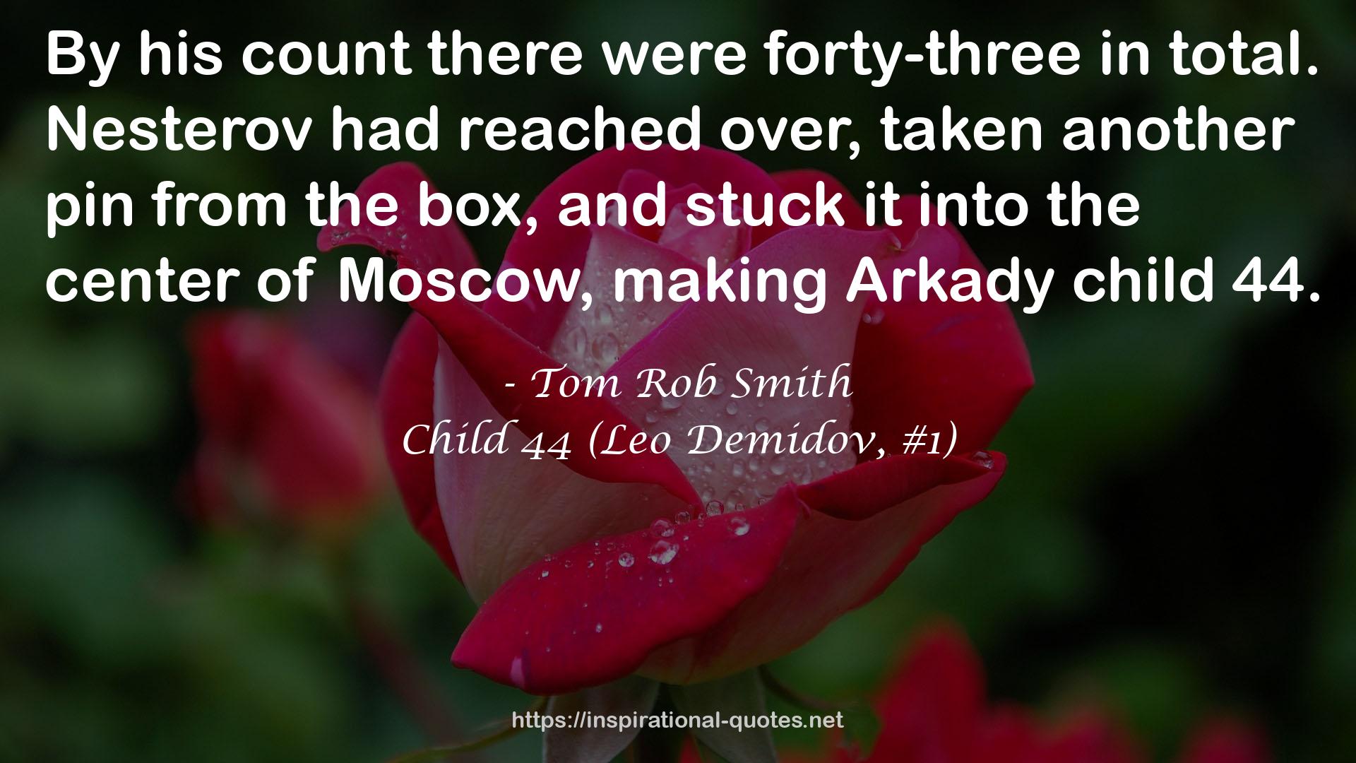 Child 44 (Leo Demidov, #1) QUOTES