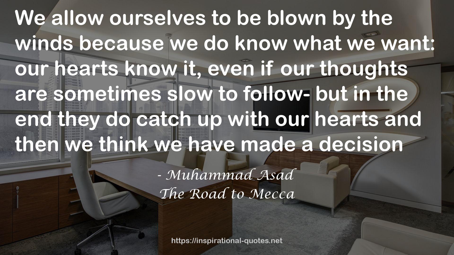 The Road to Mecca QUOTES