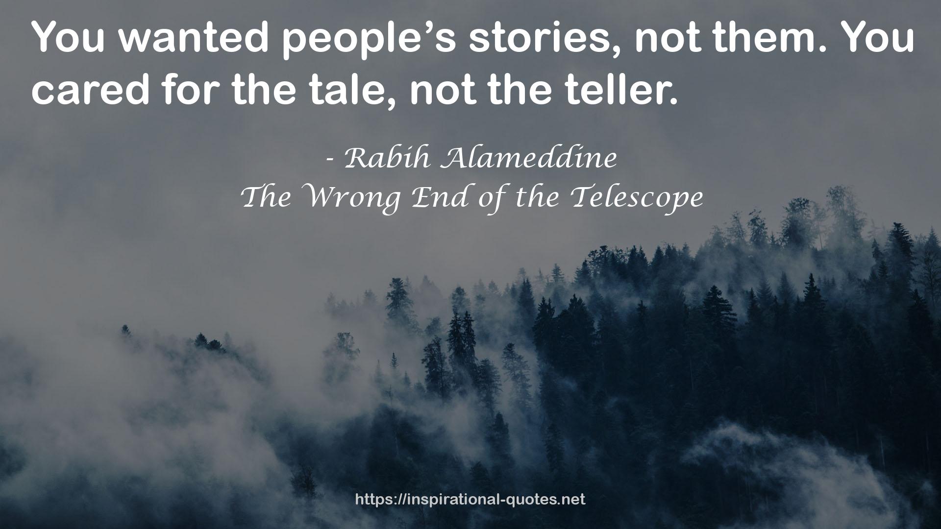 The Wrong End of the Telescope QUOTES