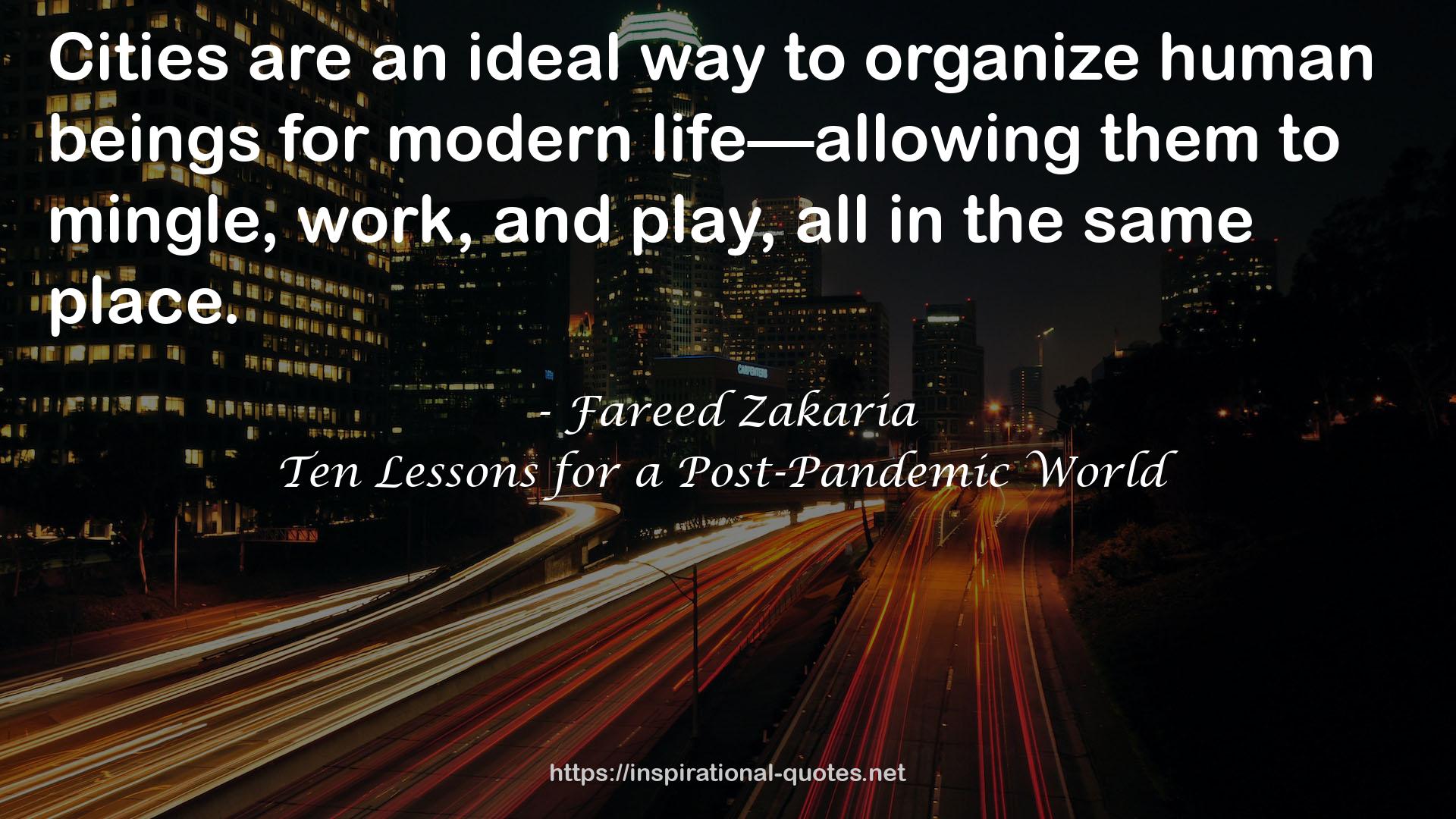 Ten Lessons for a Post-Pandemic World QUOTES