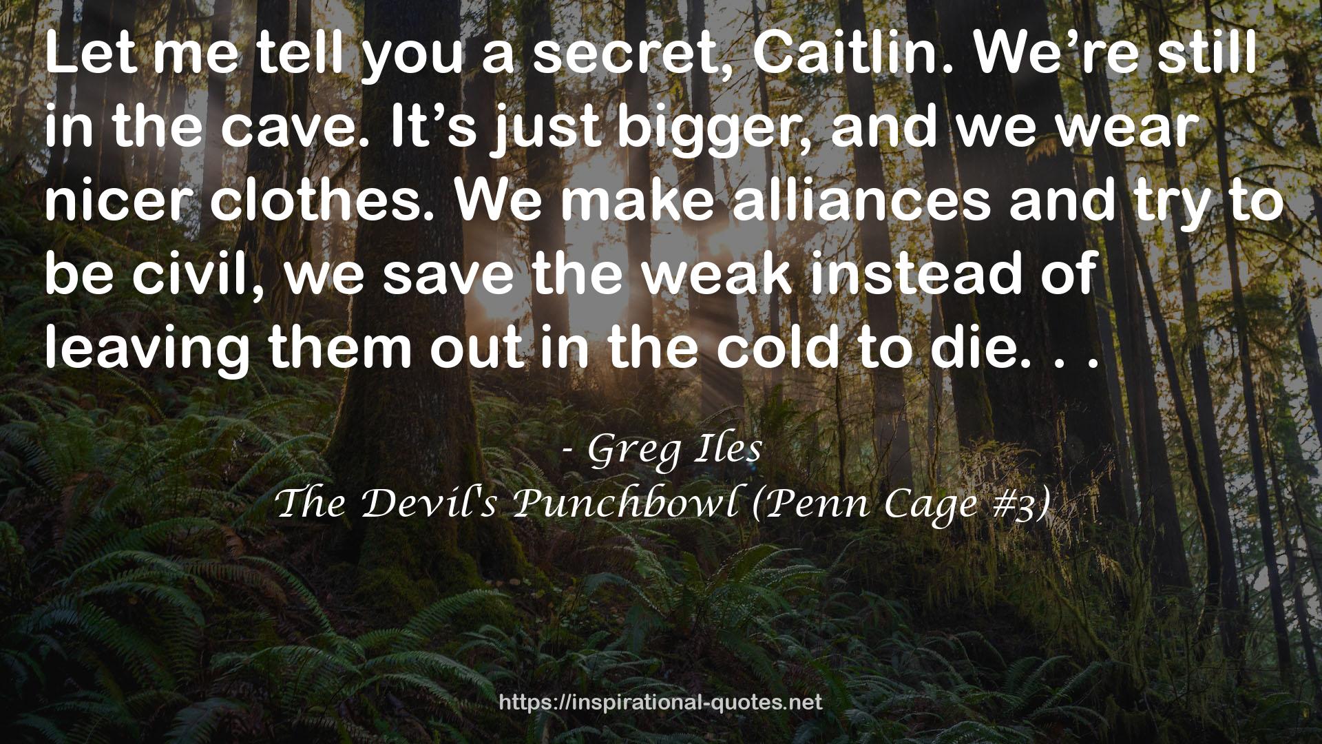 The Devil's Punchbowl (Penn Cage #3) QUOTES
