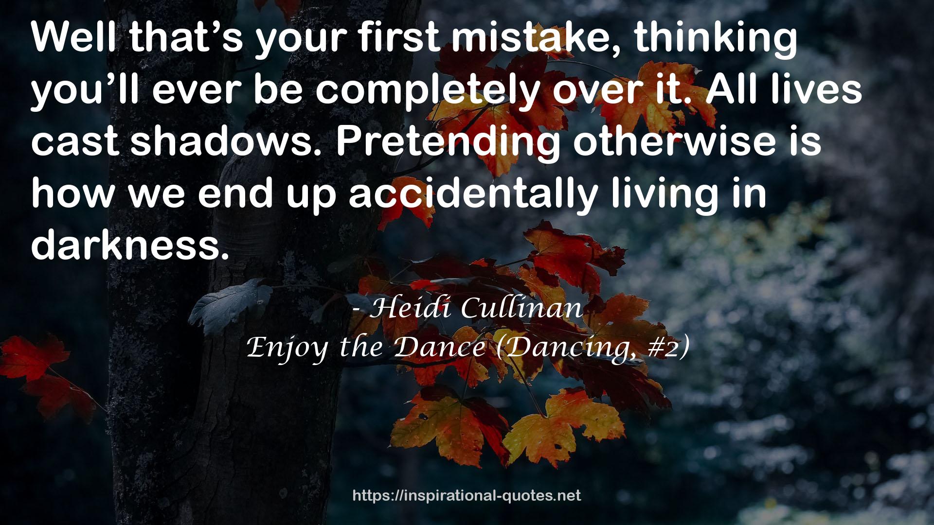 Enjoy the Dance (Dancing, #2) QUOTES