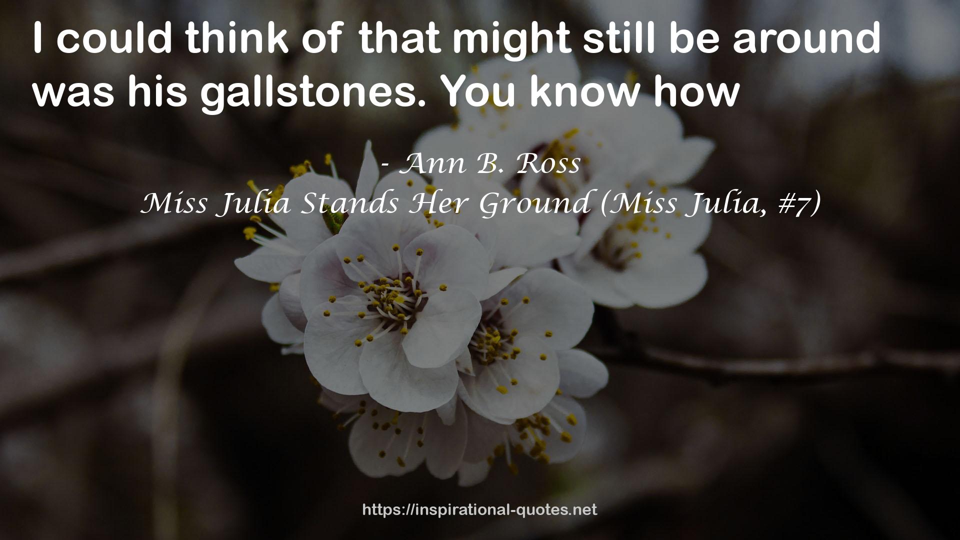 Miss Julia Stands Her Ground (Miss Julia, #7) QUOTES