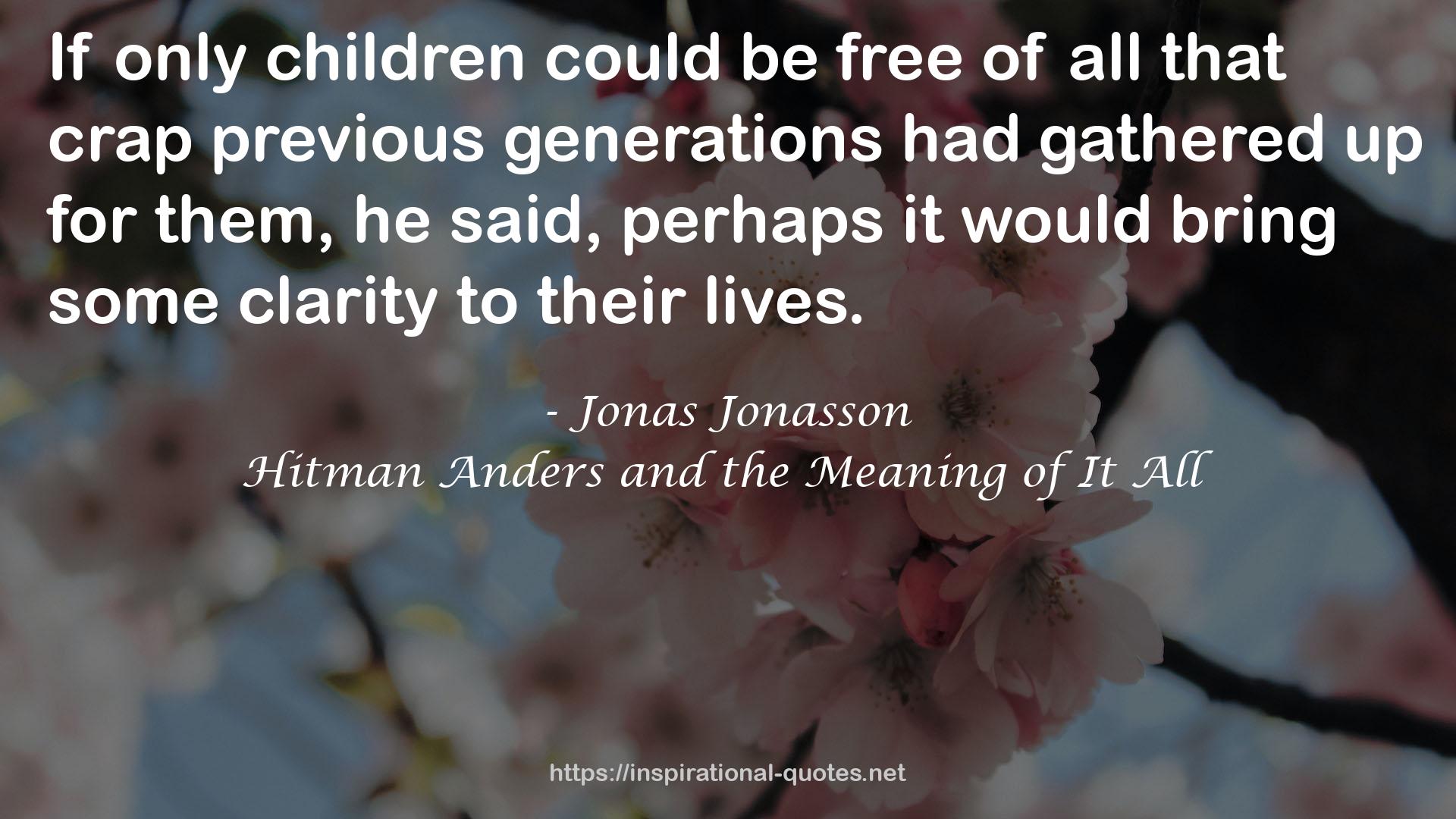 Jonas Jonasson QUOTES