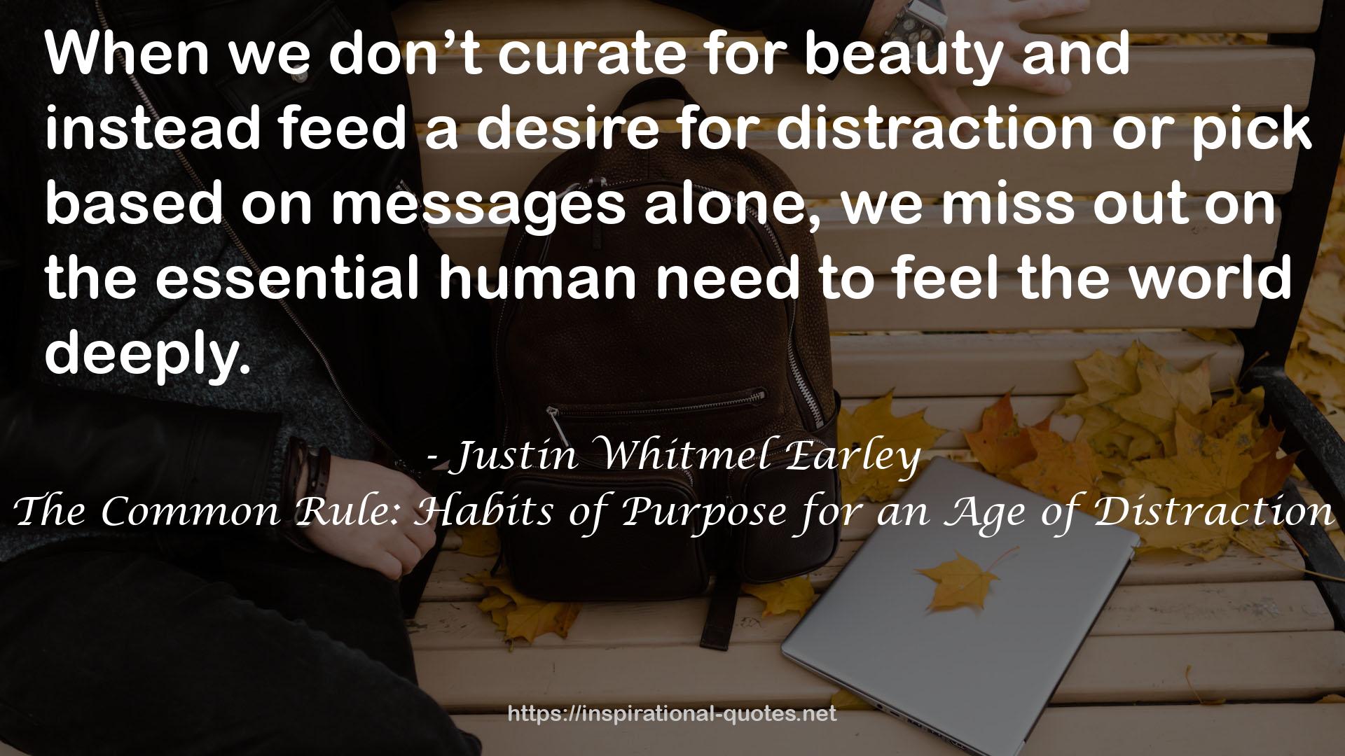 Justin Whitmel Earley QUOTES