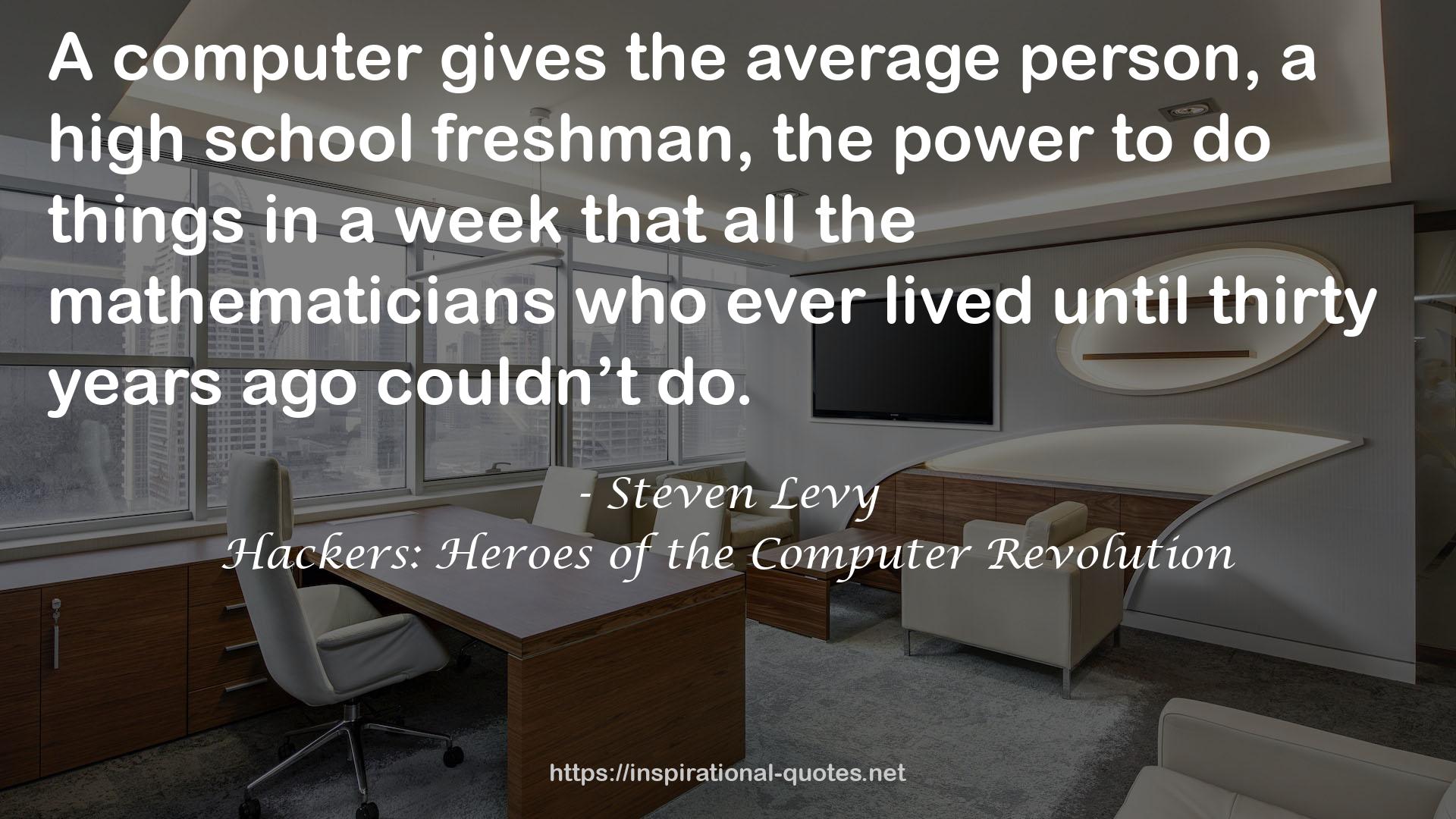 Steven Levy QUOTES