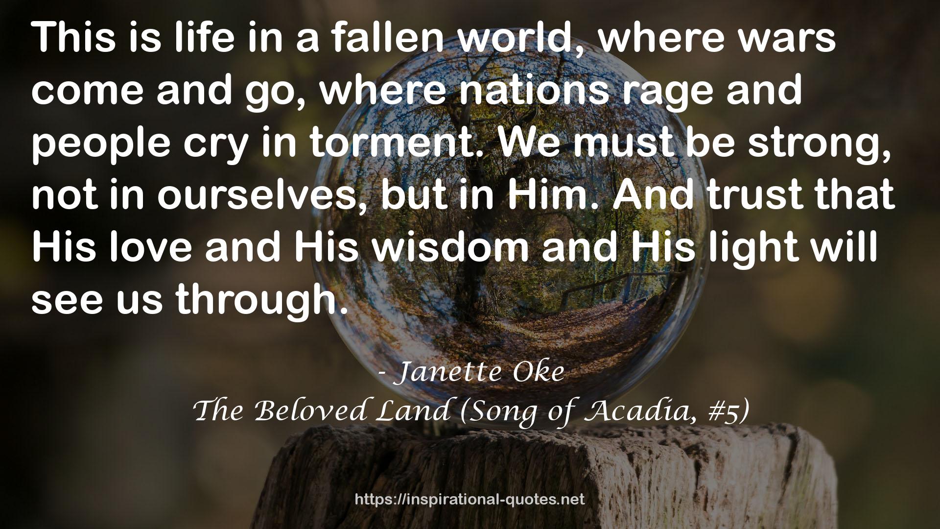 The Beloved Land (Song of Acadia, #5) QUOTES