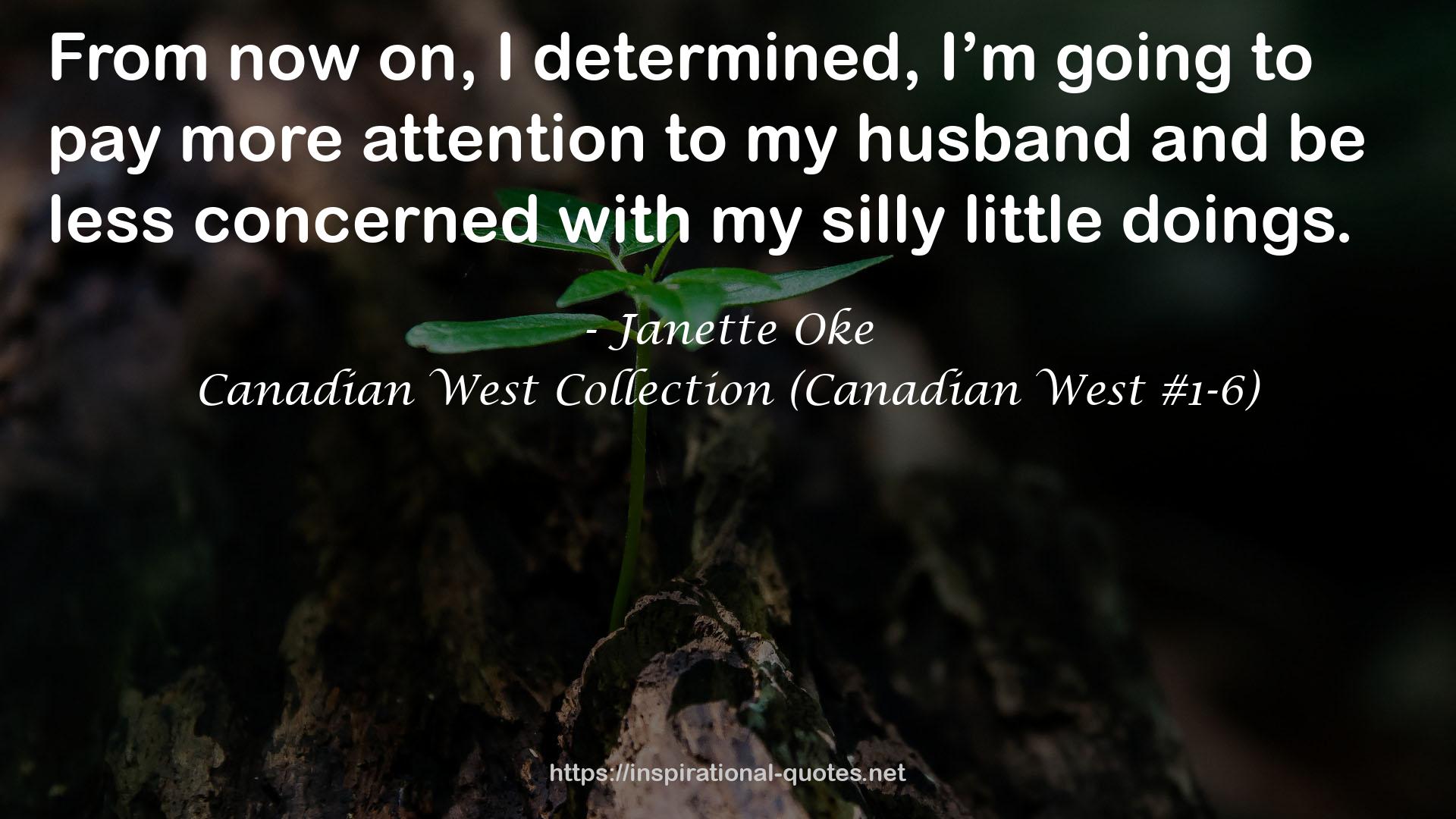 Canadian West Collection (Canadian West #1-6) QUOTES