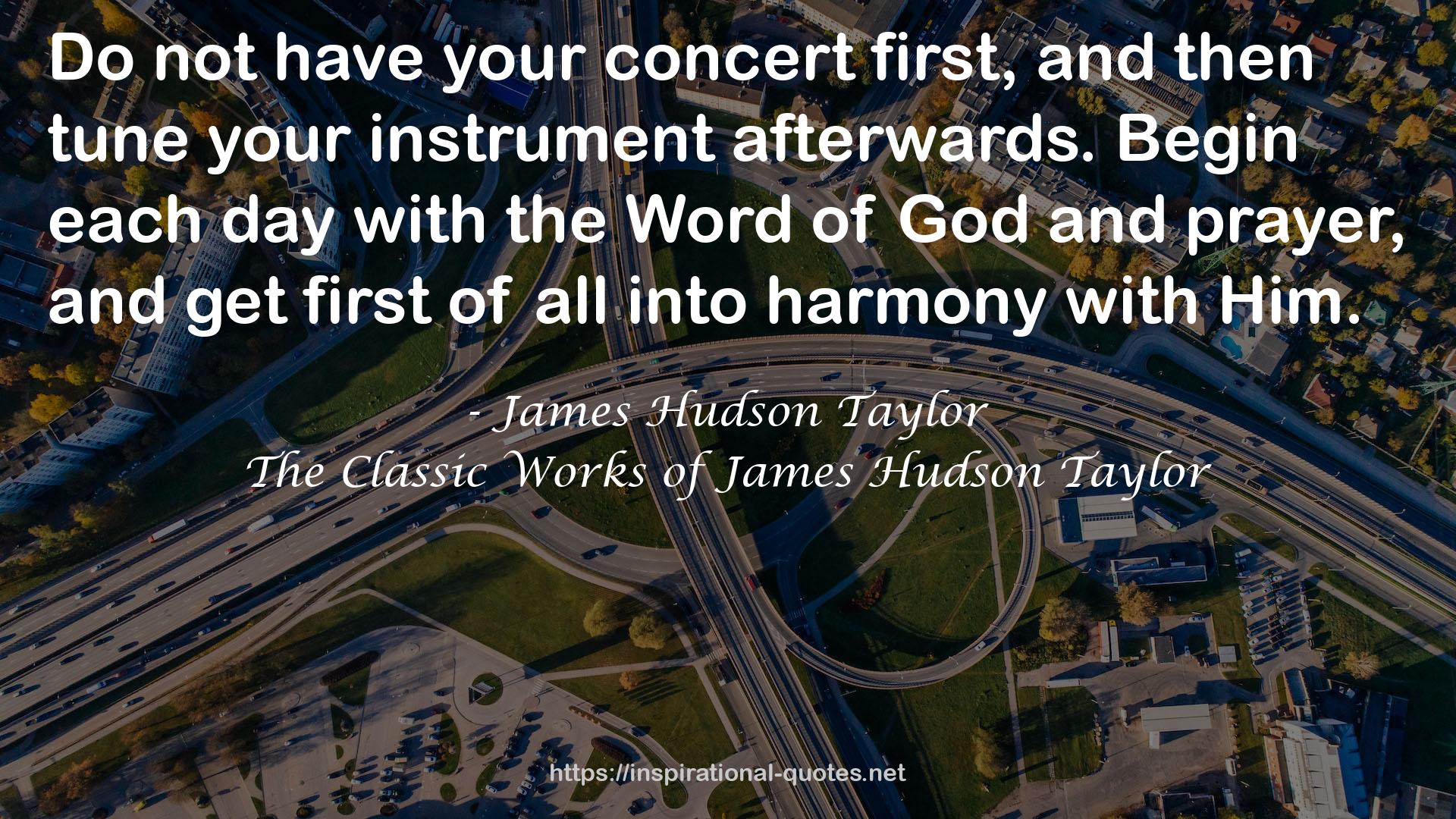 The Classic Works of James Hudson Taylor QUOTES