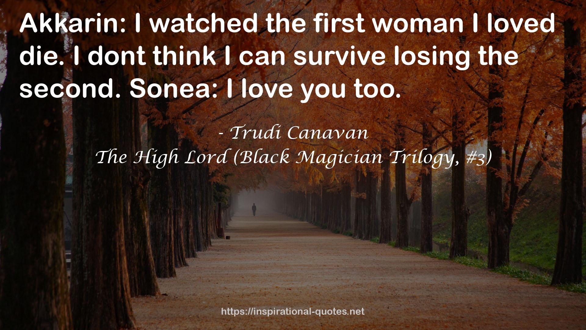 The High Lord (Black Magician Trilogy, #3) QUOTES