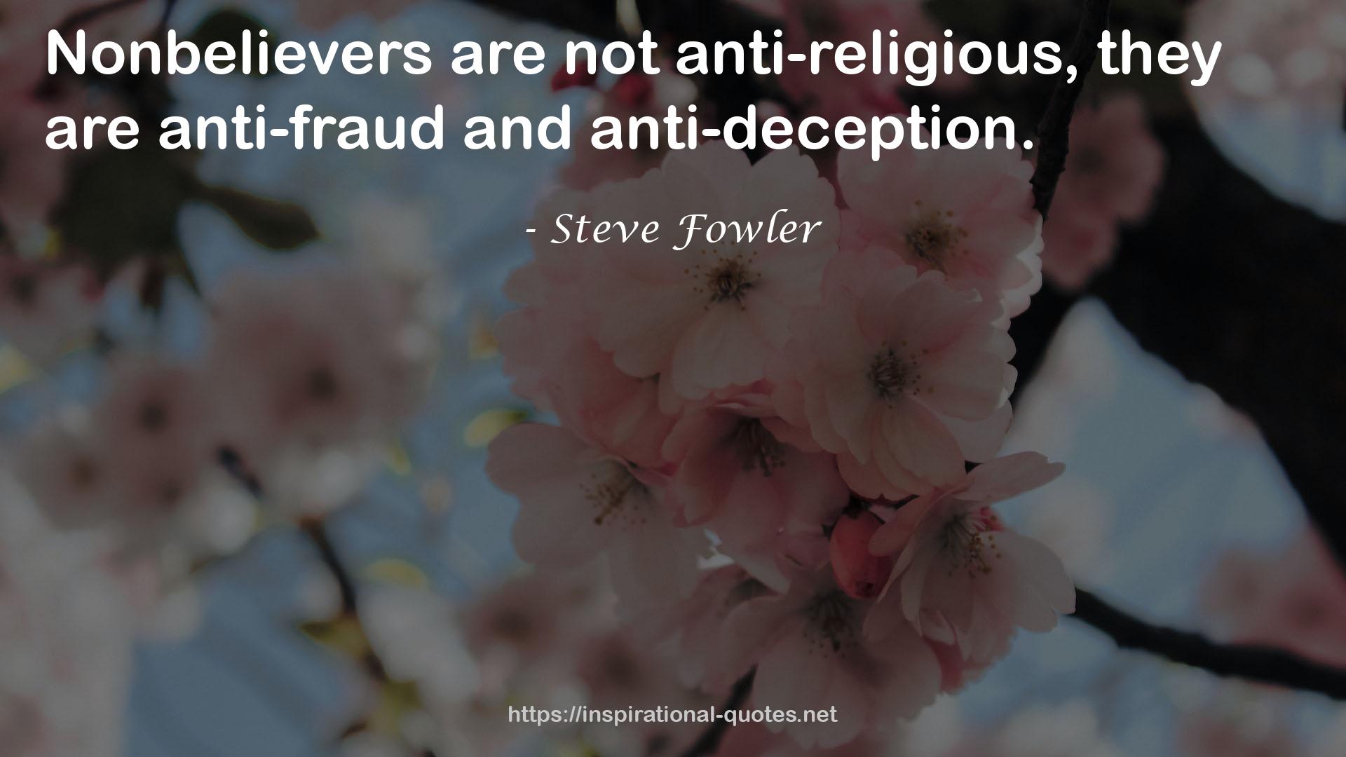 Steve Fowler QUOTES