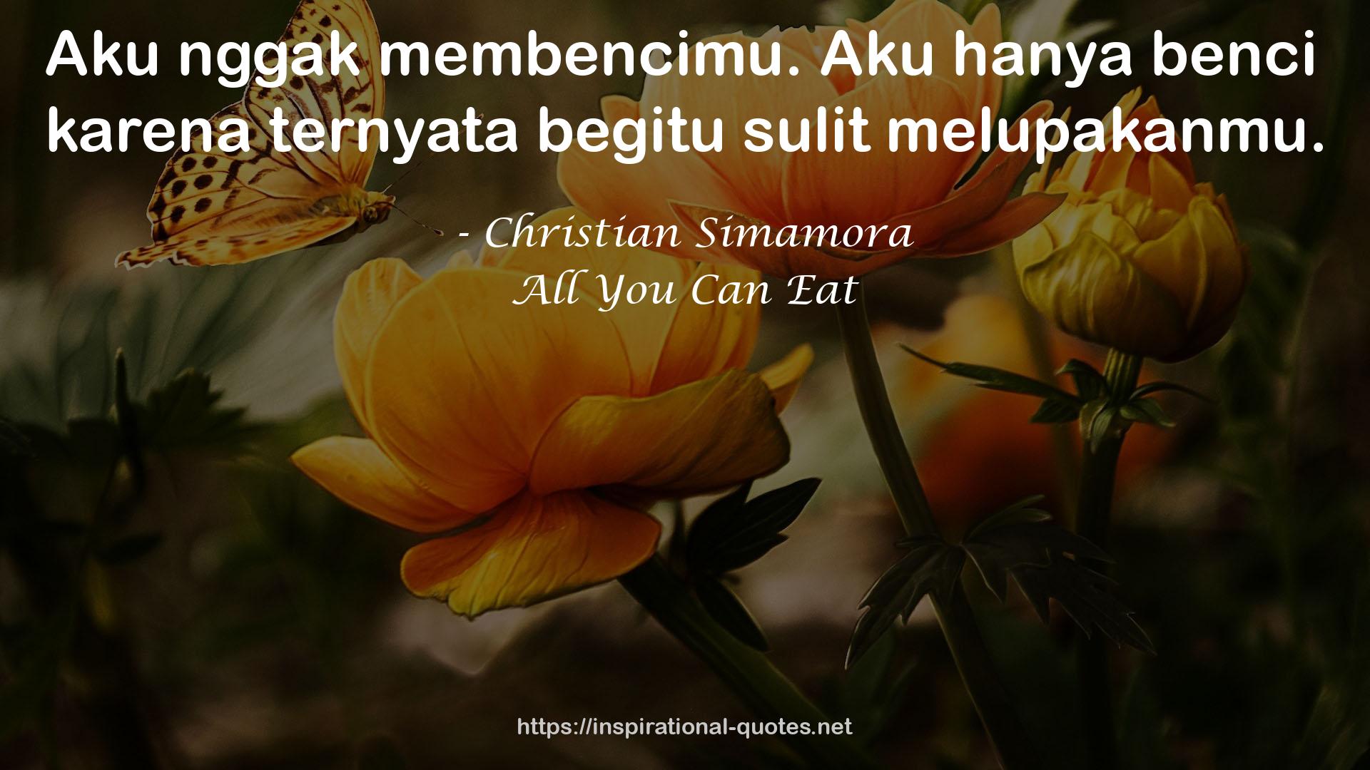 All You Can Eat QUOTES