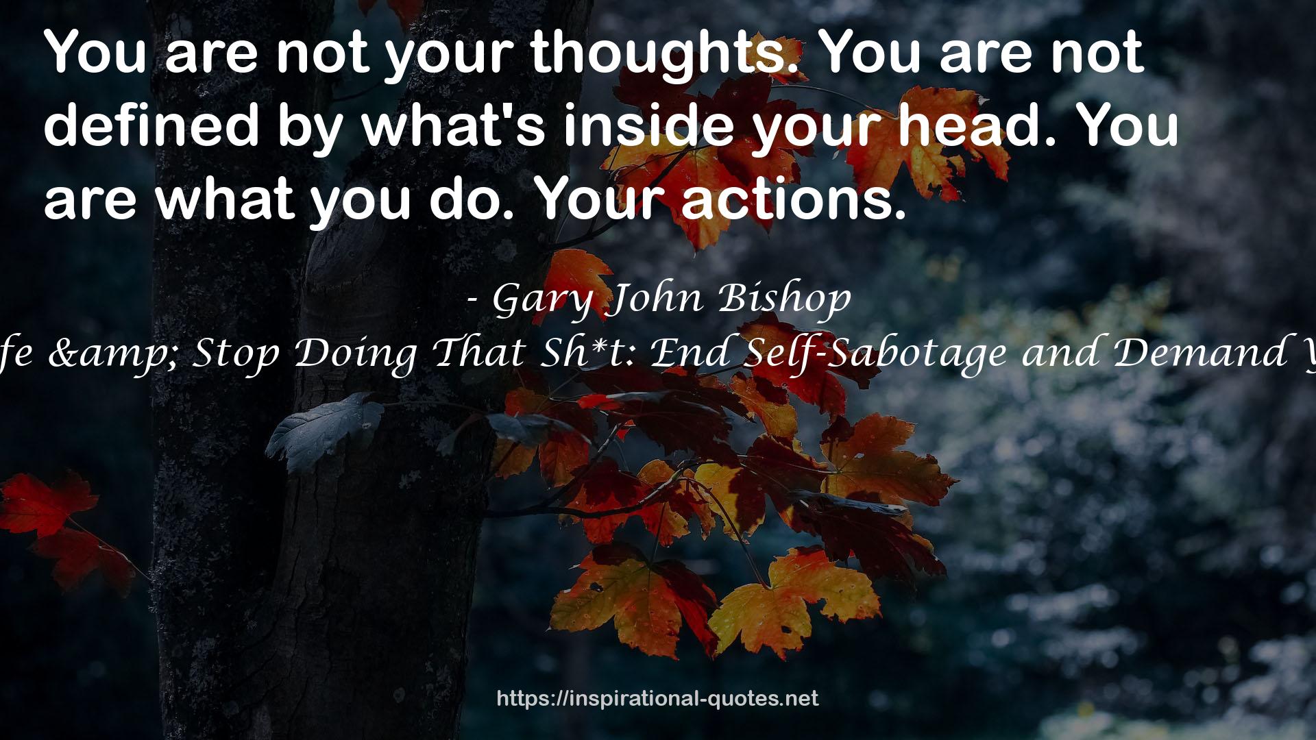 Gary John Bishop QUOTES